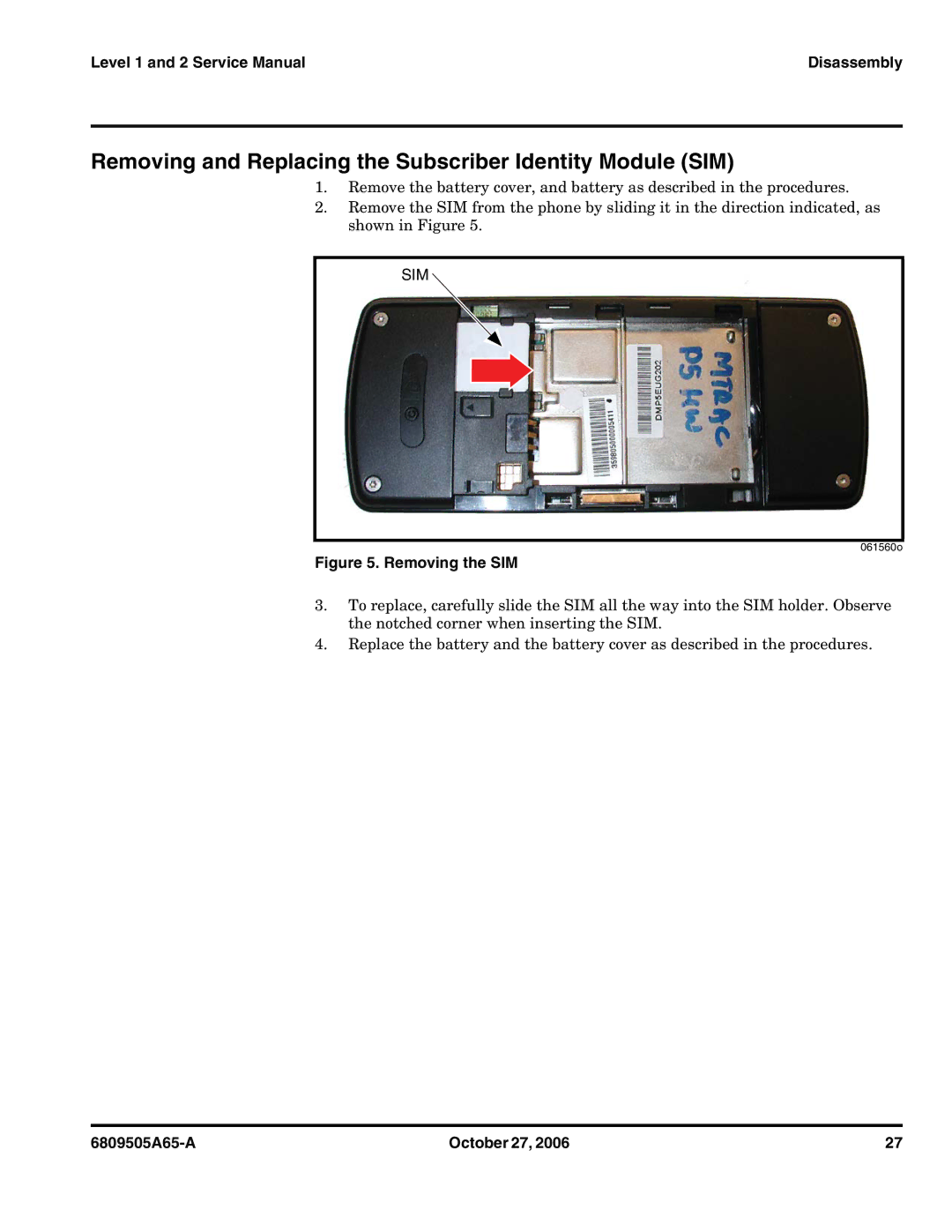 Motorola F3 service manual Removing and Replacing the Subscriber Identity Module SIM, Sim 