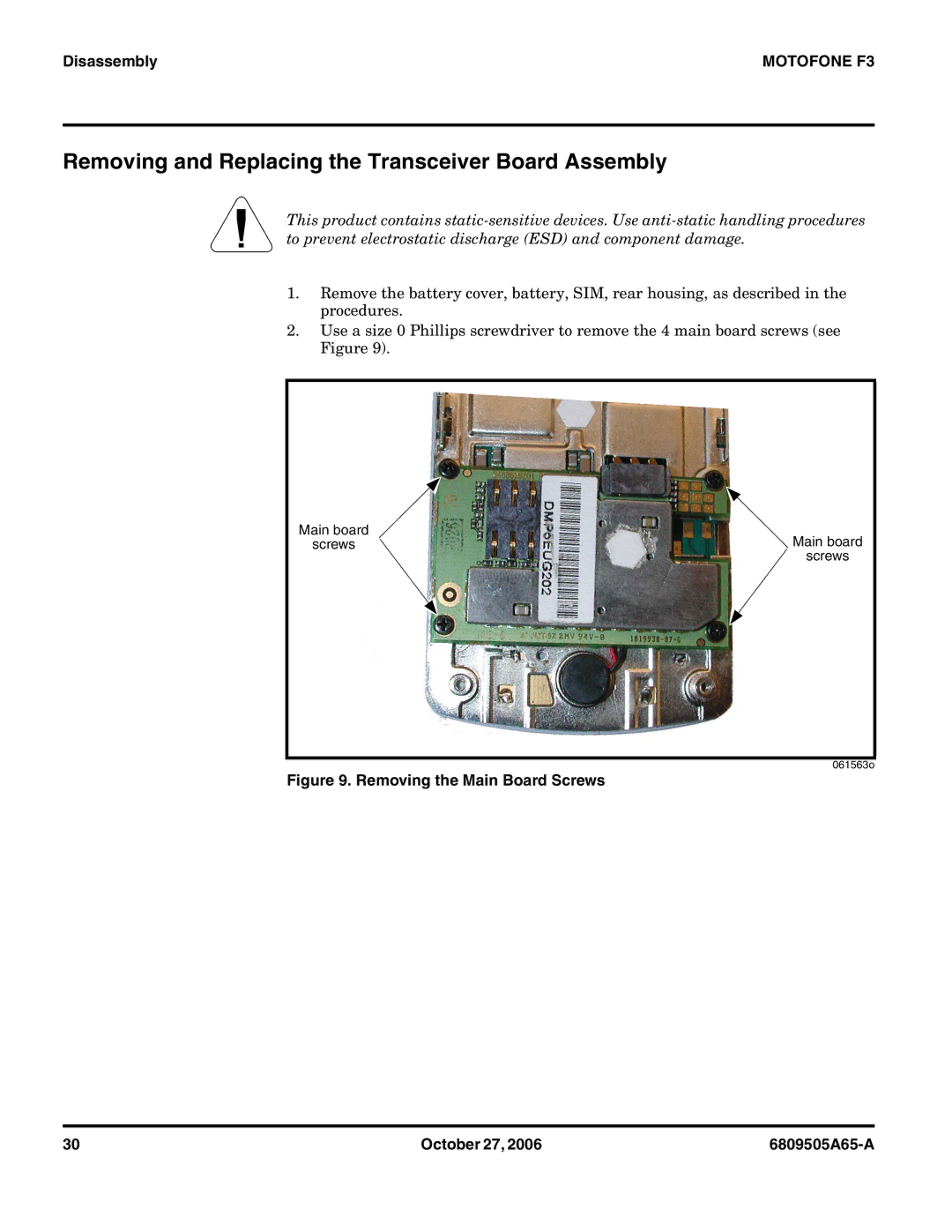 Motorola F3 Removing and Replacing the Transceiver Board Assembly, Removing the Main Board Screws October 27 6809505A65-A 