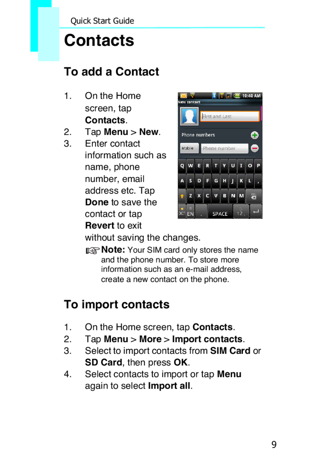 Motorola F902, XT502 quick start Contacts, To add a Contact, To import contacts 