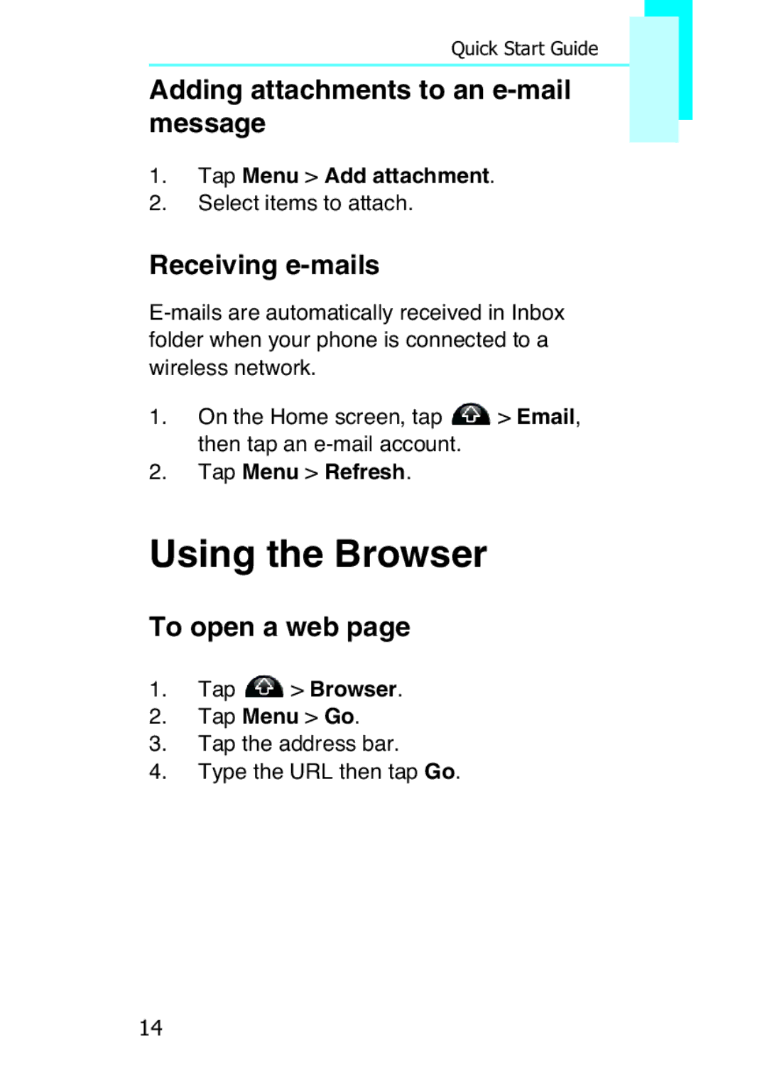 Motorola XT502, F902 Using the Browser, Adding attachments to an e-mail message, Receiving e-mails, To open a web 