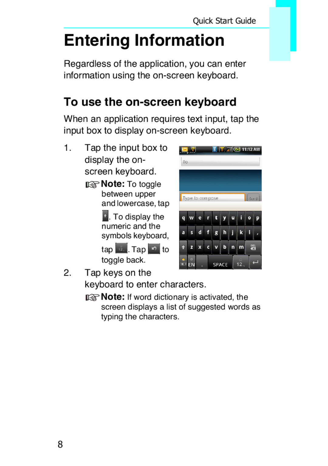 Motorola XT502, F902 quick start Entering Information, To use the on-screen keyboard 