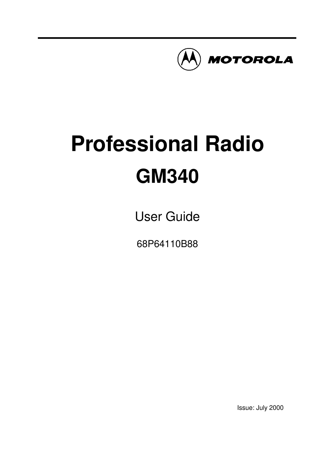 Motorola GM340 manual Professional Radio 