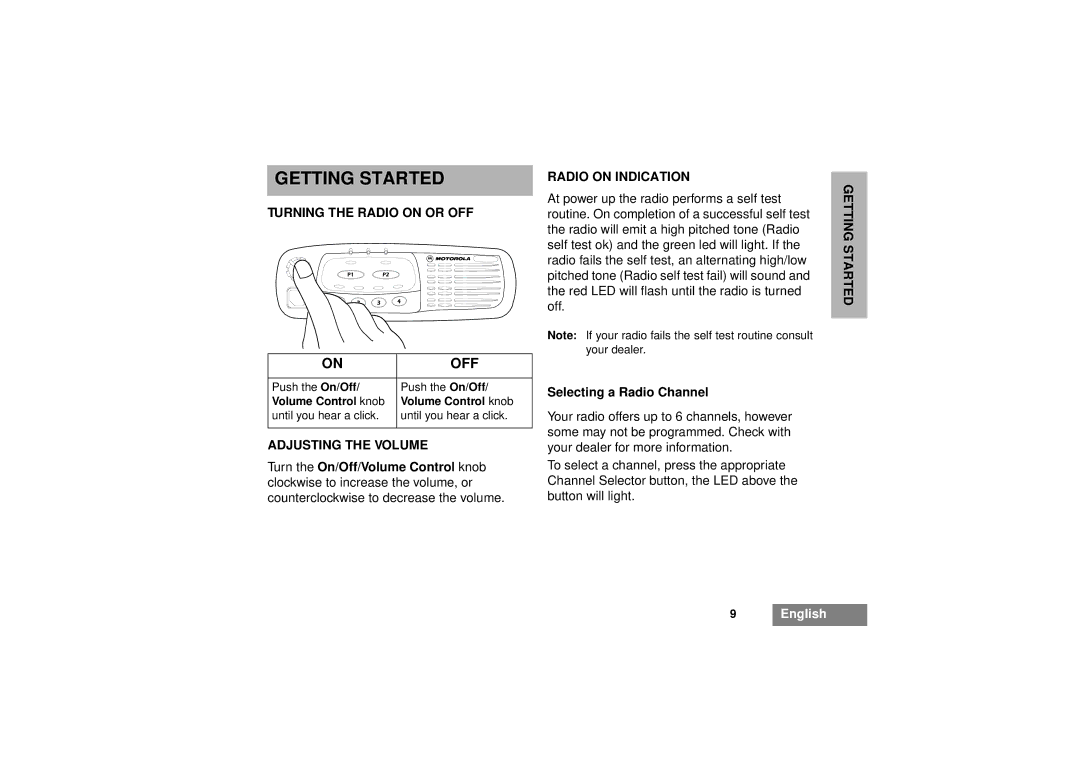 Motorola GM340 manual Getting Started, Turning the Radio on or OFF, Adjusting the Volume, Radio on Indication 