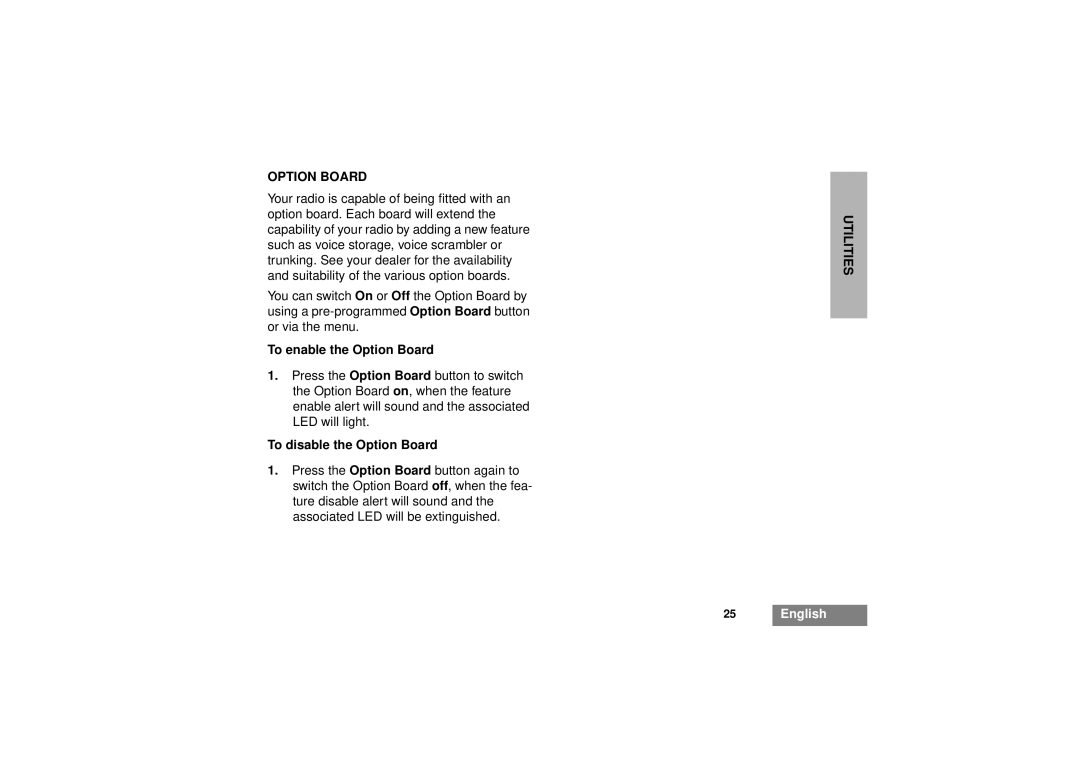 Motorola GM340 manual To enable the Option Board, To disable the Option Board 