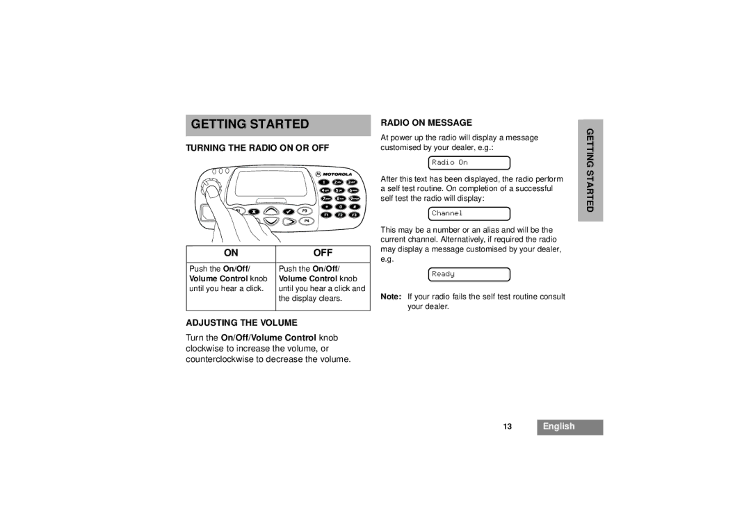 Motorola GM380 manual Getting Started, Turning the Radio on or OFF, Adjusting the Volume, Radio on Message 