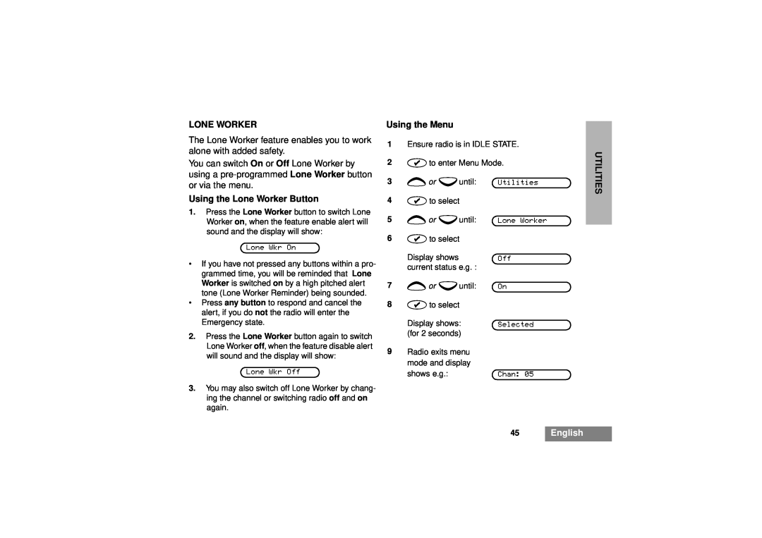 Motorola GM380 manual Using the Lone Worker Button, 45English, Using the Menu, Utilities 