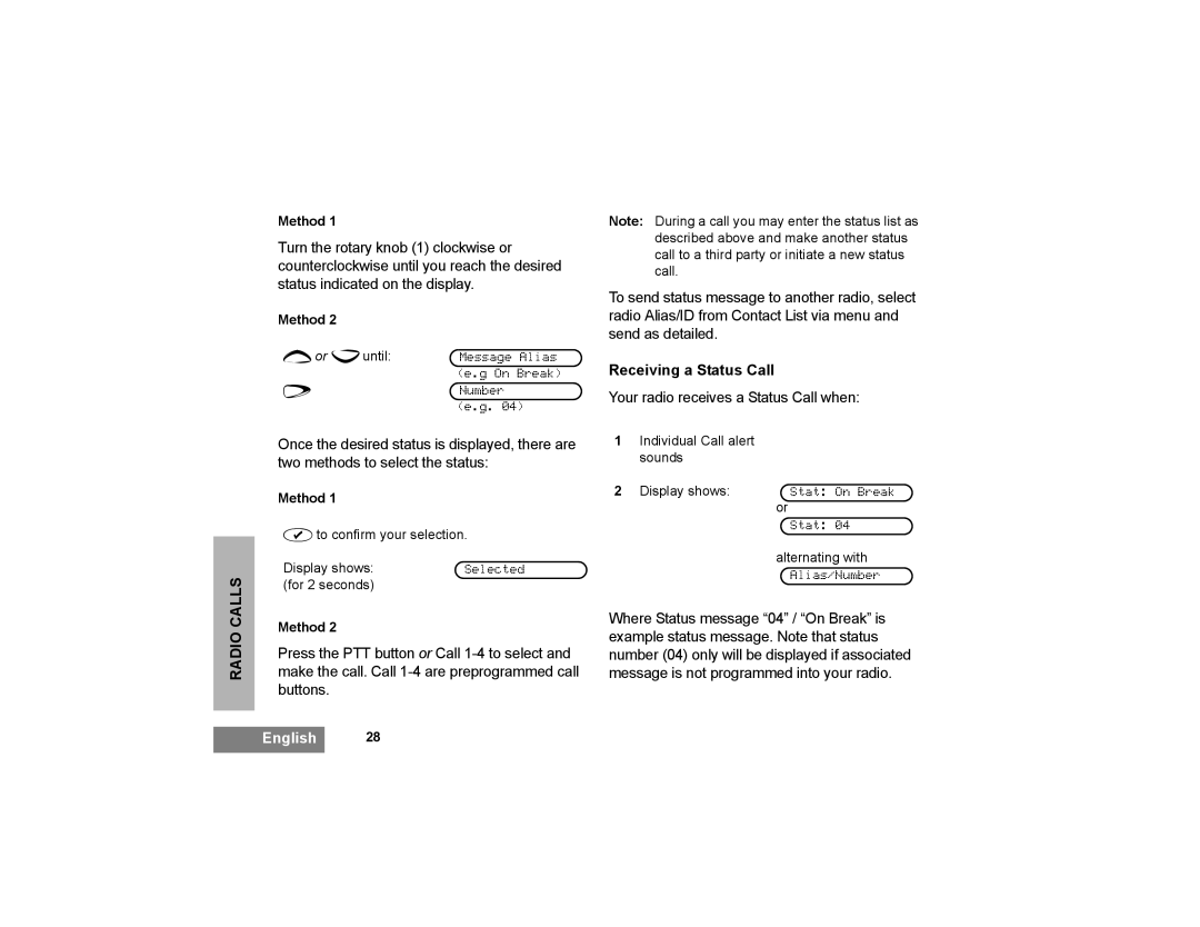 Motorola GP366R manual Receiving a Status Call, Your radio receives a Status Call when 