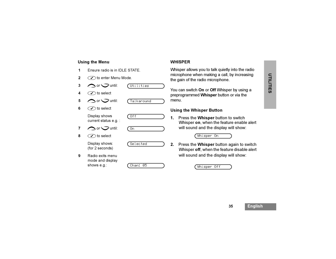 Motorola GP366R manual Using the Whisper Button, + or euntil Talkaround 