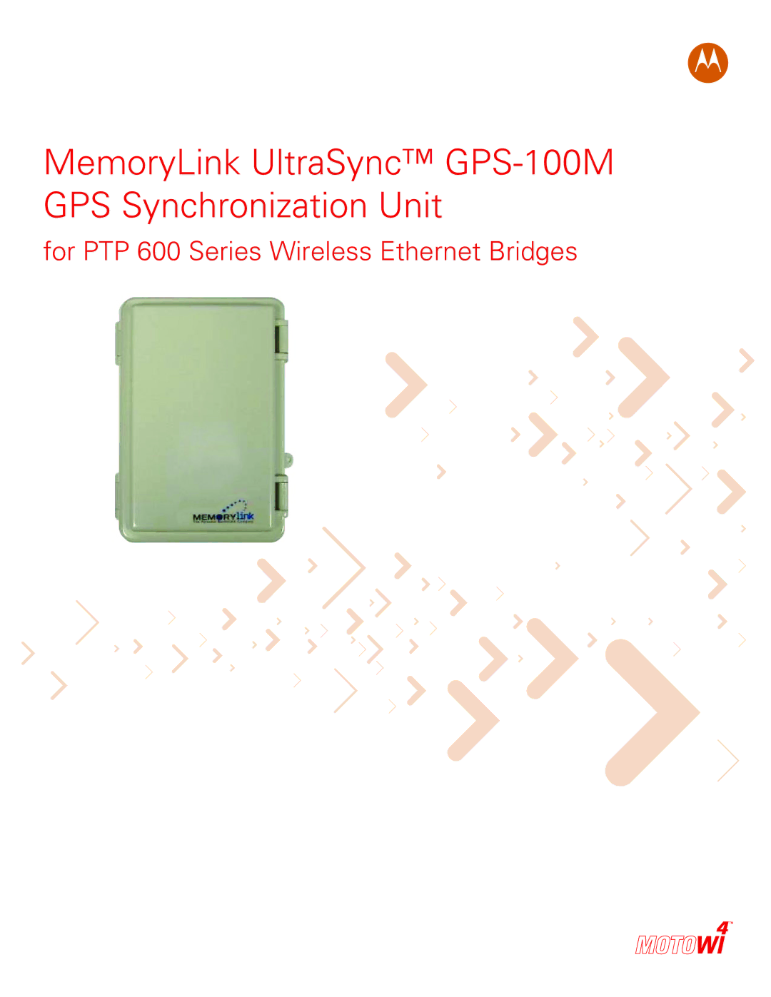 Motorola manual MemoryLink UltraSync GPS-100M GPS Synchronization Unit 