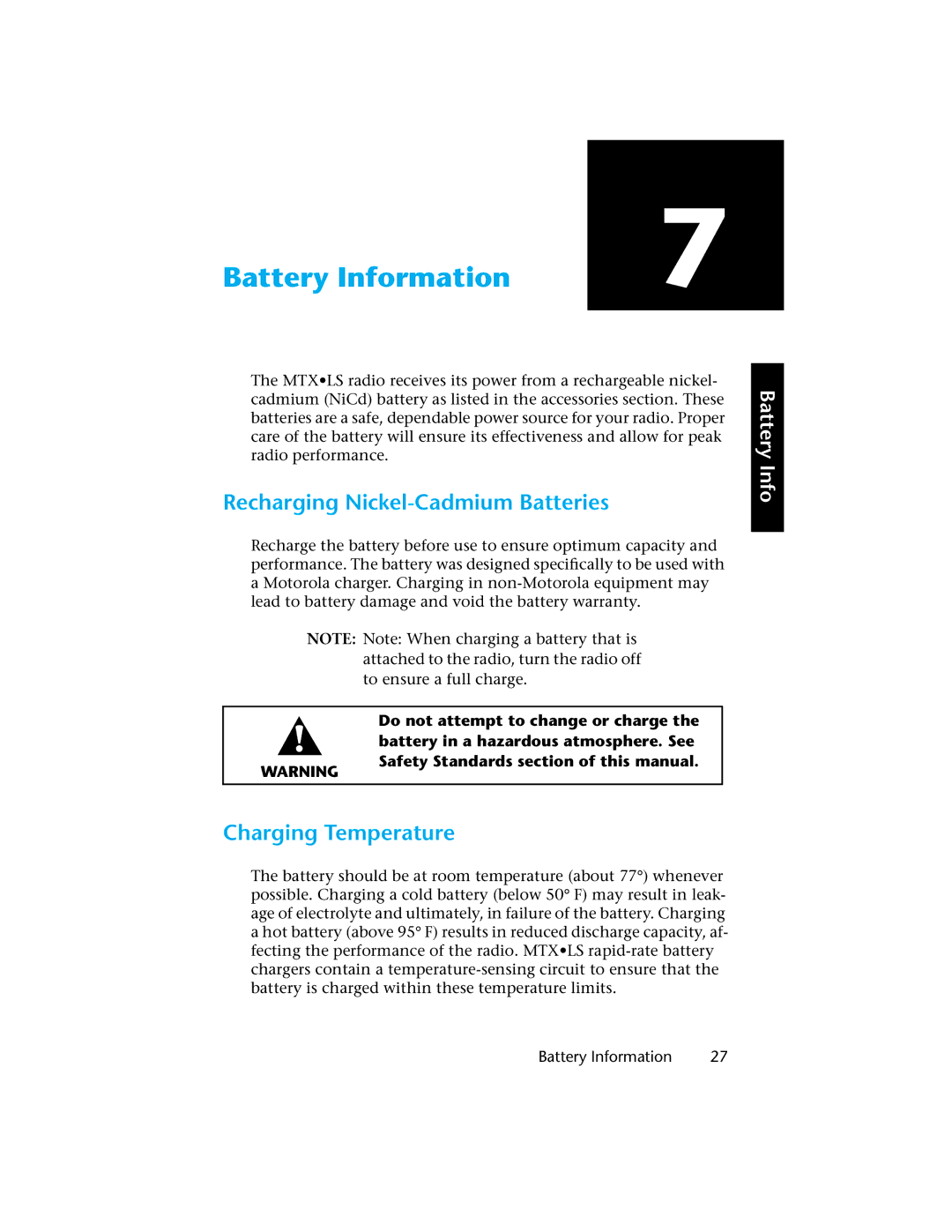 Motorola H01UCC6DU3AN operating instructions Battery Information, Recharging Nickel-Cadmium Batteries, Charging Temperature 