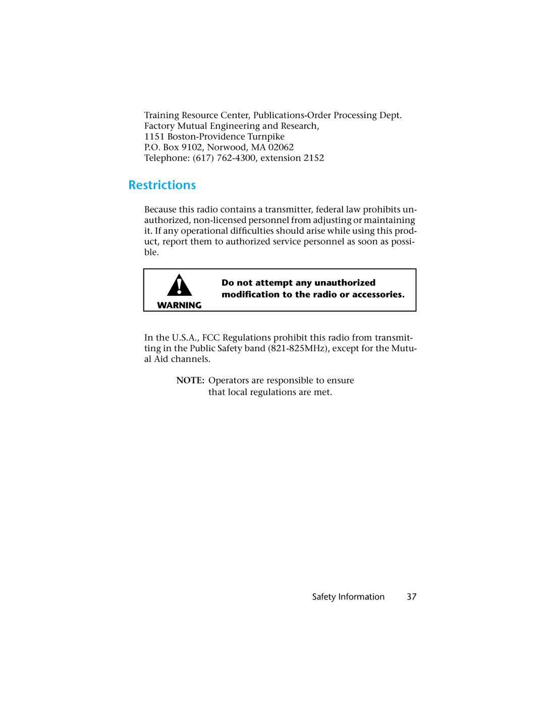 Motorola H01UCC6DU3AN operating instructions Restrictions 