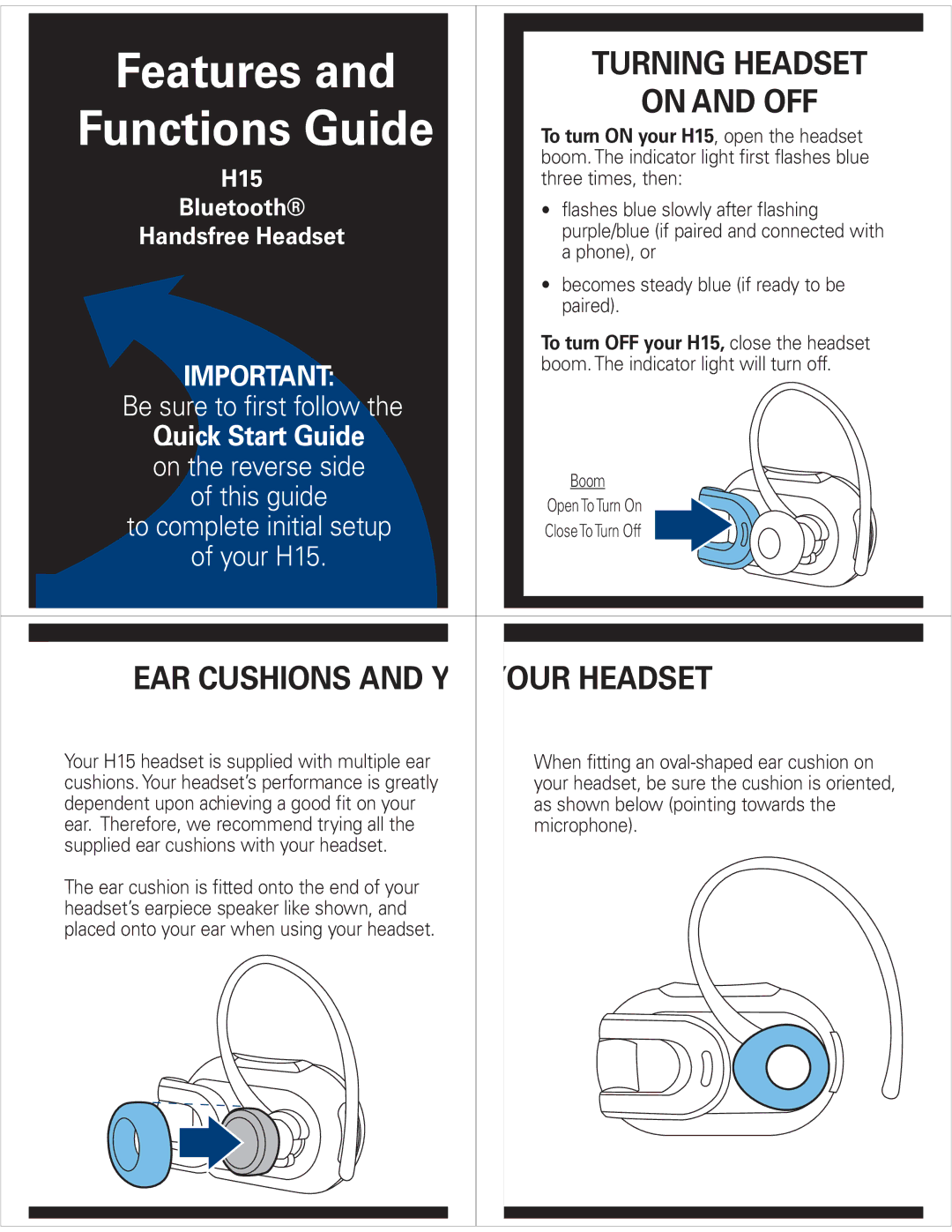 Motorola H15 quick start Turning Headset, On and OFF, EAR Cushions and Y OUR Headset, Handsfree Headset 