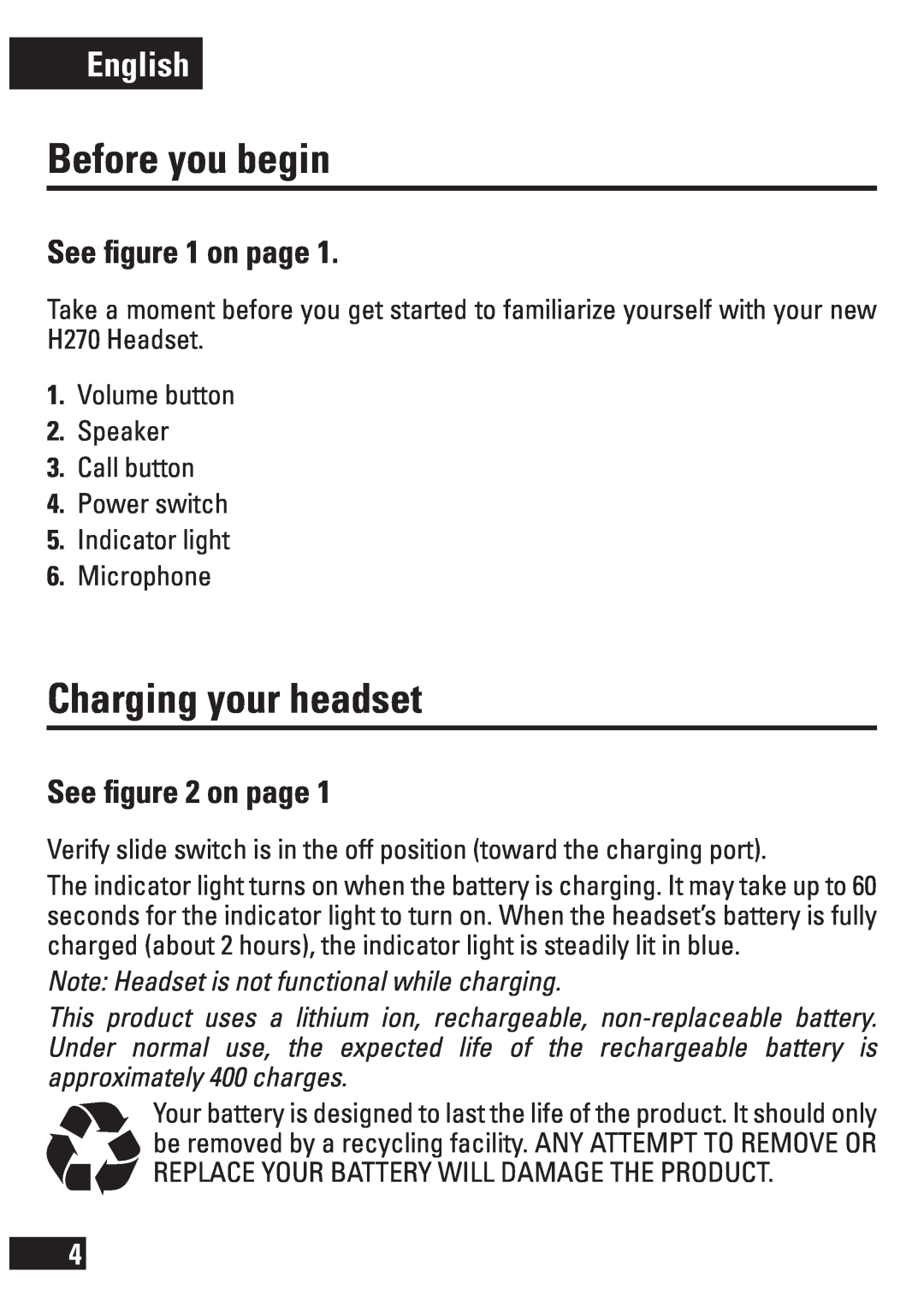 Motorola H270 manual Before you begin, Charging your headset, See ﬁgure 1 on page, See ﬁgure 2 on page, English 