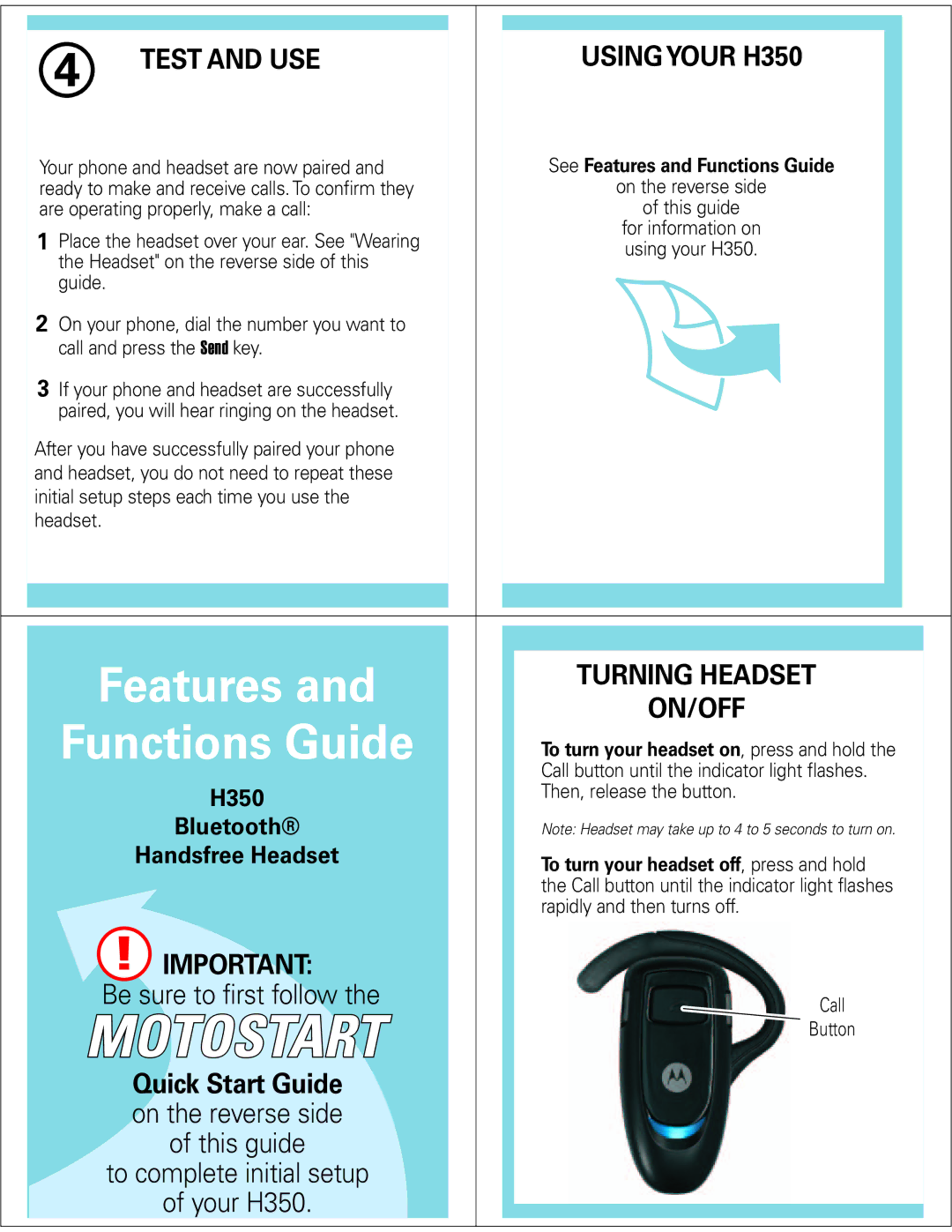 Motorola manual Test and USE, Turning Headset, On/Off, Using Your H350 