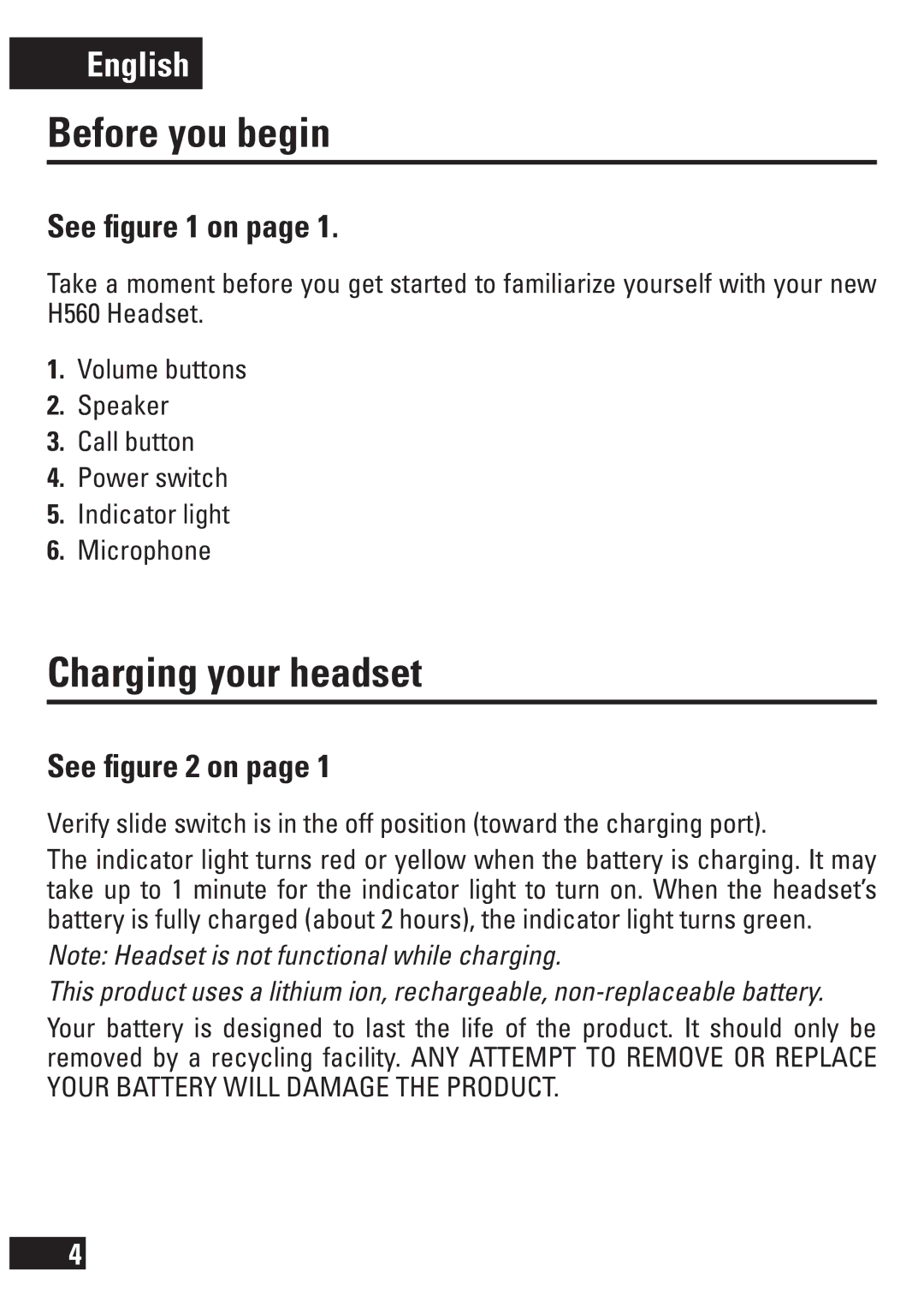 Motorola 6803578F47, H560 manual Before you begin, Charging your headset, See ﬁgure 1 on, See ﬁgure 2 on 