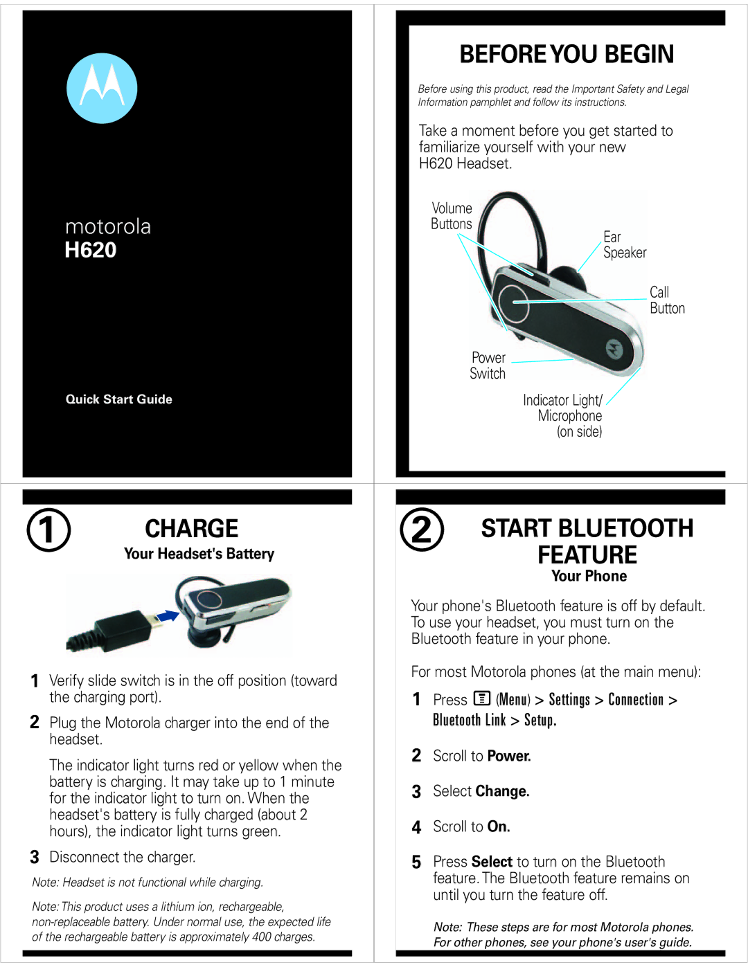 Motorola 6809518A57-A, H620 quick start Before YOU Begin, Charge, Bluetooth Link Setup, Your Headsets Battery 