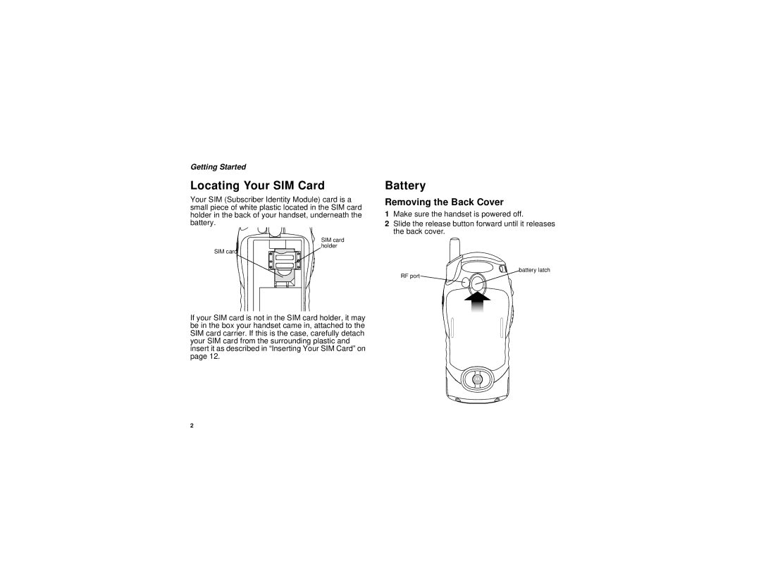 Motorola H62XAH6RR1AN manual Locating Your SIM Card, Battery, Removing the Back Cover, Getting Started 