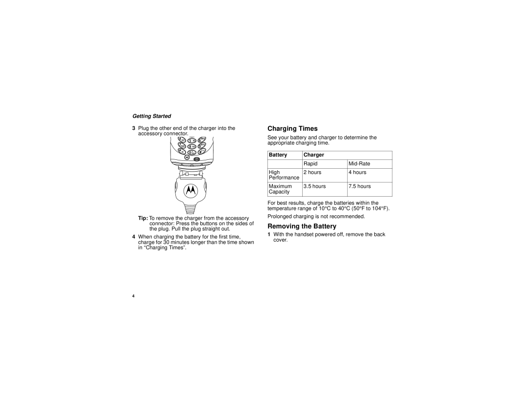 Motorola H62XAH6RR1AN manual Charging Times, Removing the Battery, Battery Charger 