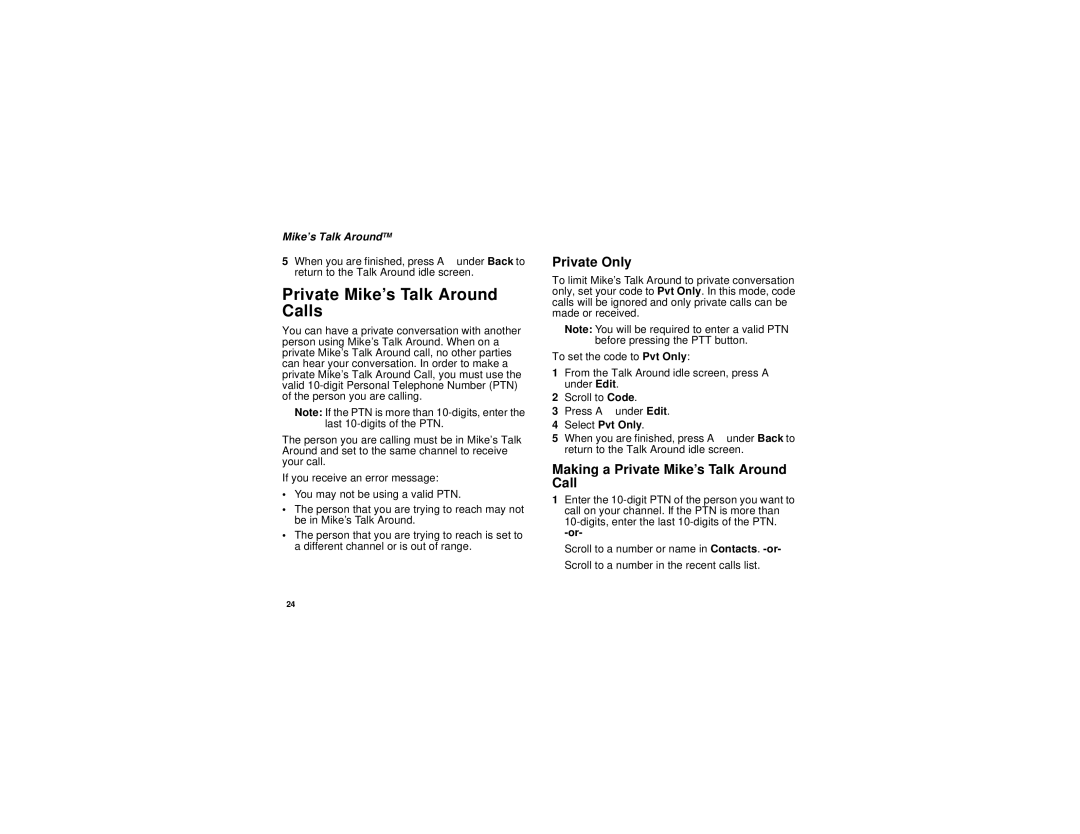 Motorola H65XAN6RR4BN manual Private Mike’s Talk Around Calls, Private Only, Making a Private Mike’s Talk Around Call 