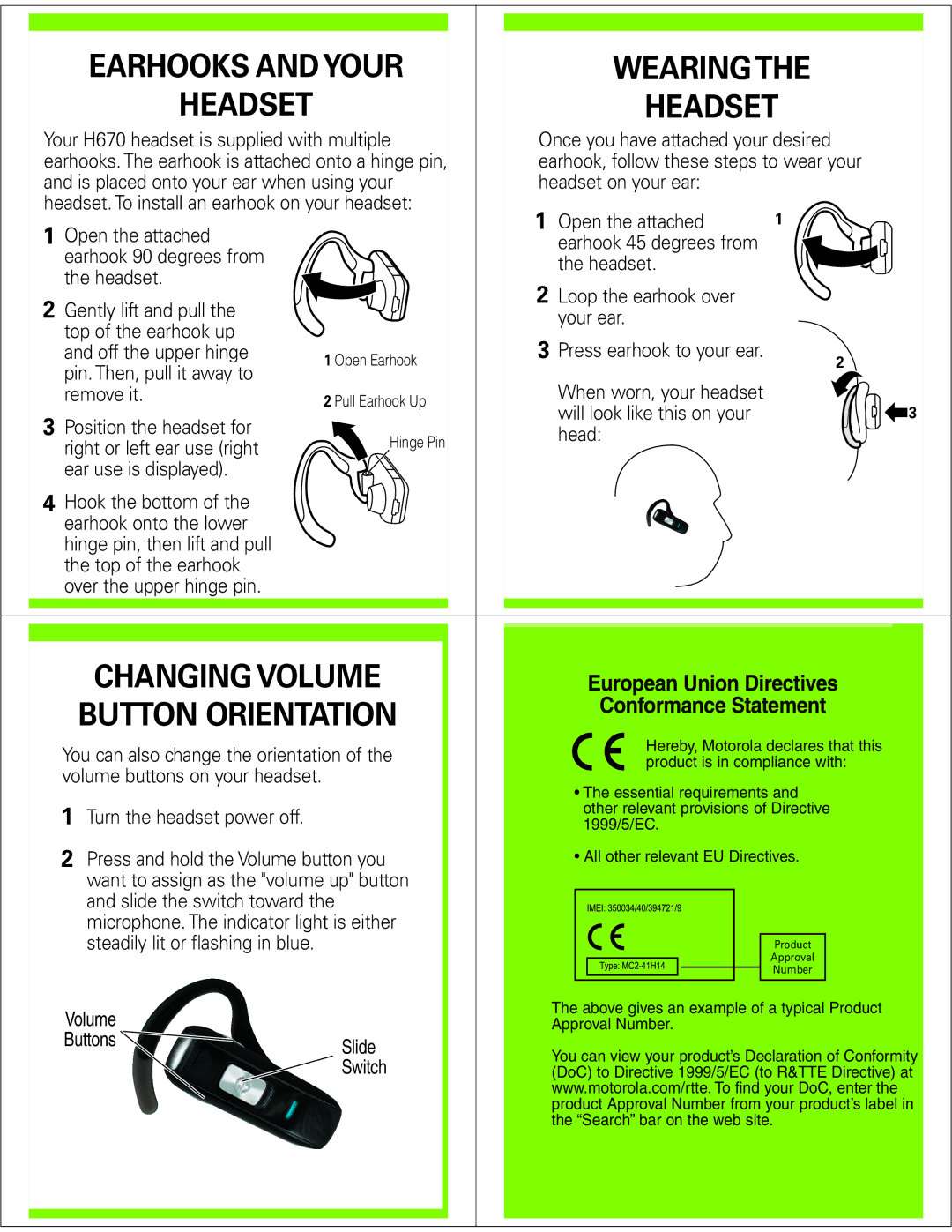 Motorola H670 manual Earhooks and Your Wearing, Headset, Changing Volume, Conformance Statement 