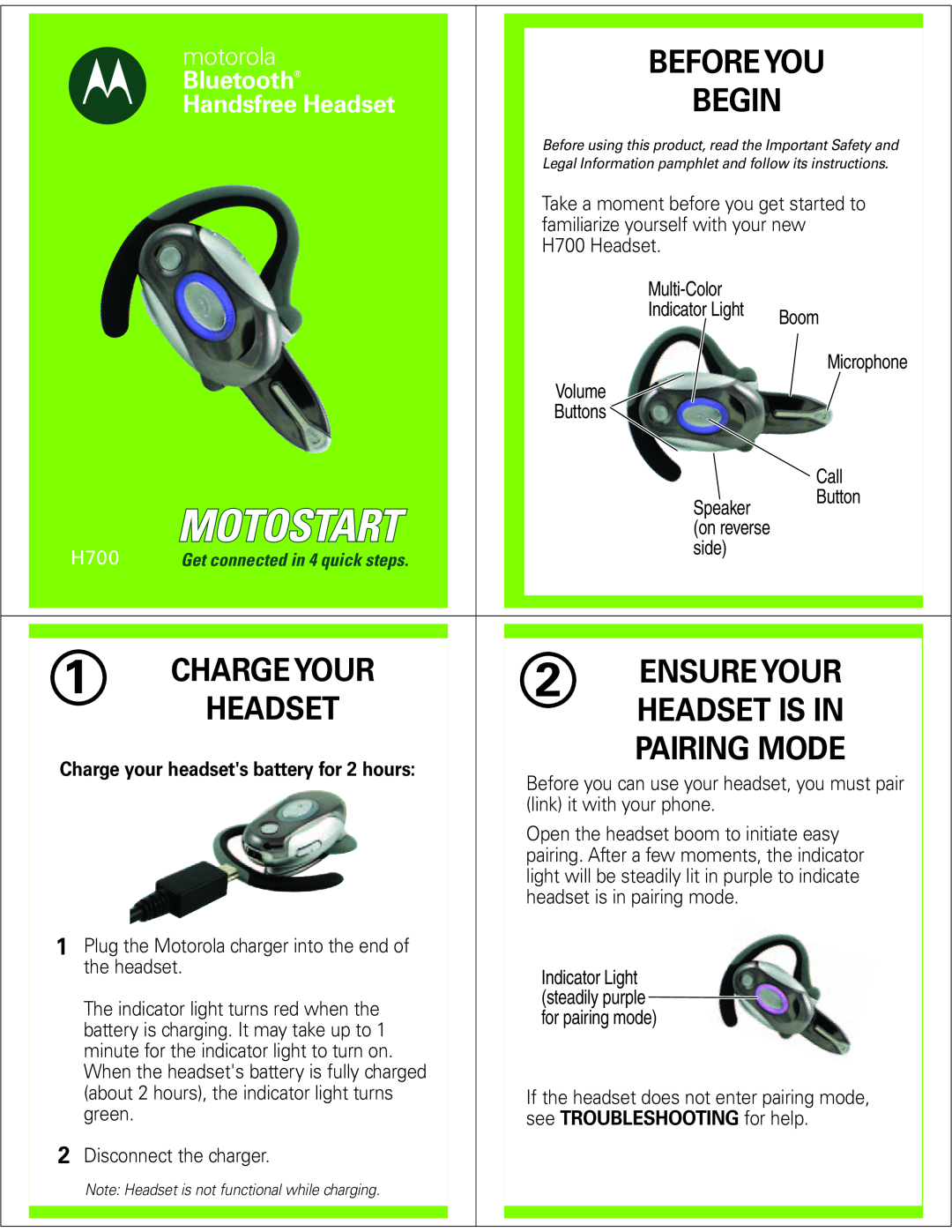 Motorola H700 manual Before You, Begin, Ensure Your, Headset Is In, Pairing Mode, Charge Your, motorola, Bluetooth 