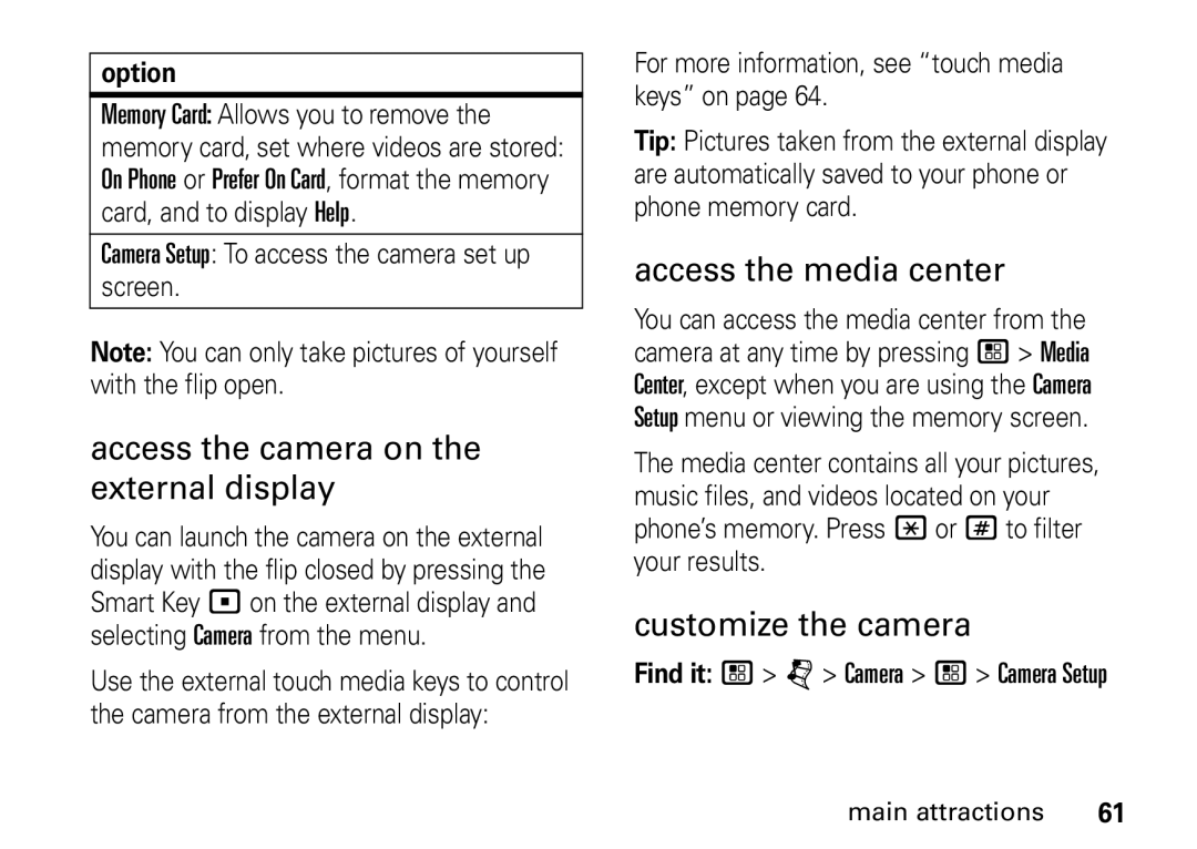 Motorola IHDT56KQ1, H75XAH6JS5AN Access the camera on the external display, Access the media center, Customize the camera 