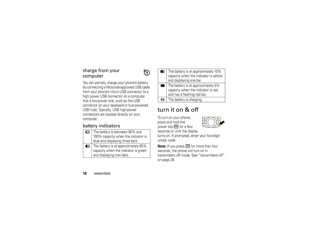 Motorola H88XAH6JR2AN manual Turn it on & off, Charge from your computer, Battery indicators, Battery is charging 