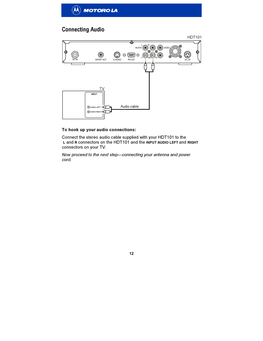 Motorola HDT101 manual Connecting Audio, To hook up your audio connections 