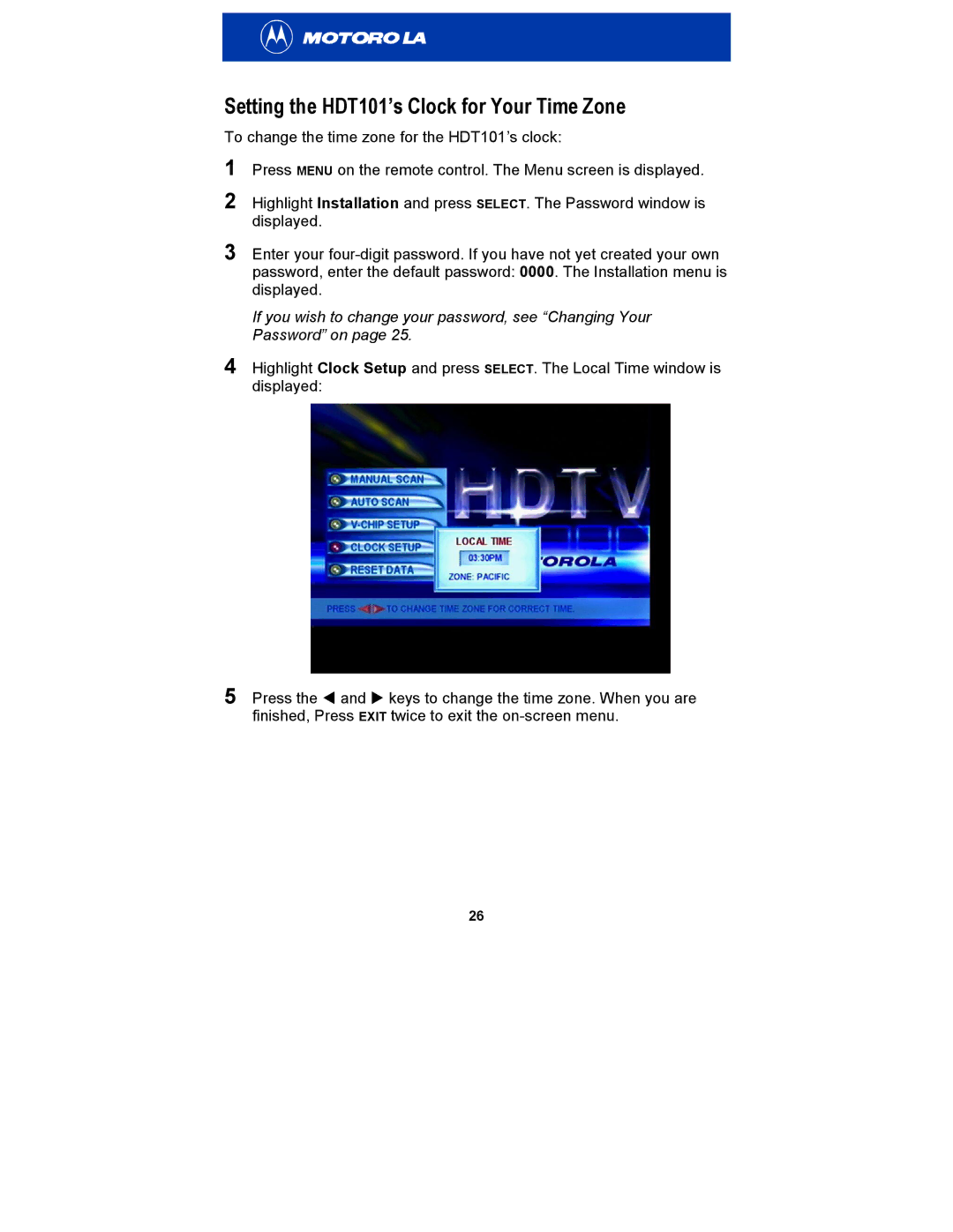 Motorola manual Setting the HDT101’s Clock for Your Time Zone 