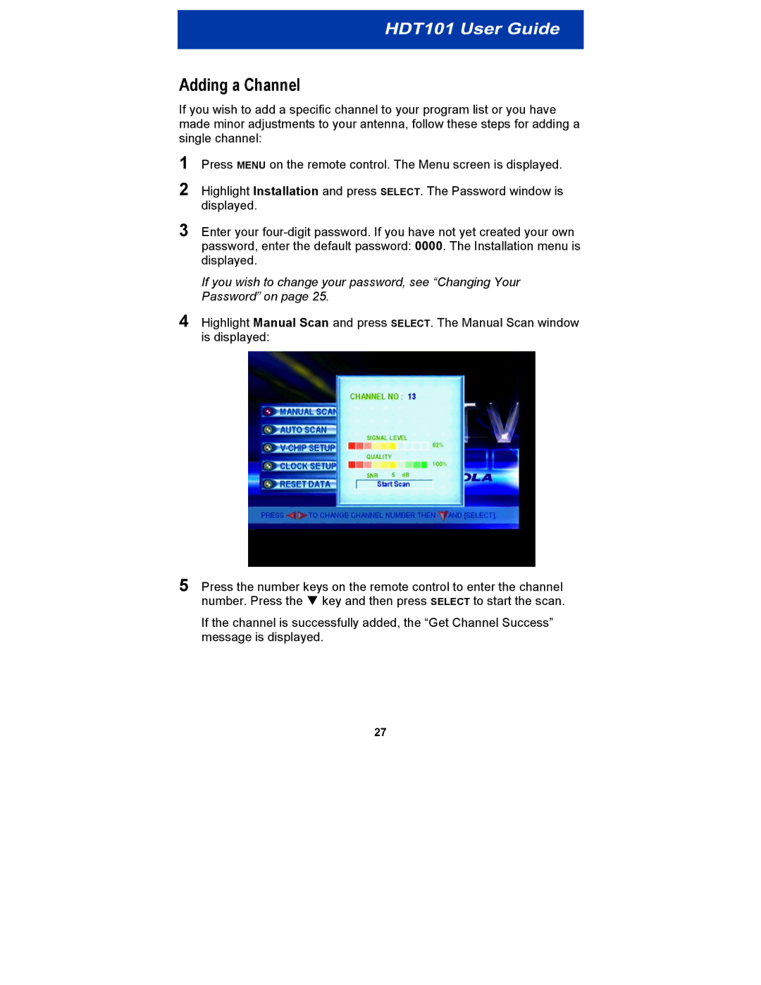 Motorola HDT101 manual Adding a Channel 