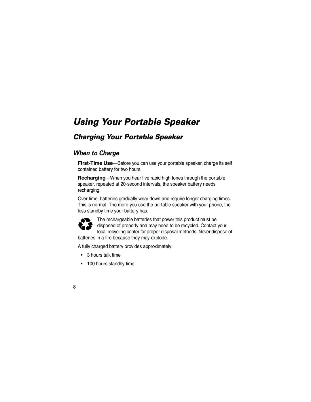 Motorola HF800 manual Using Your Portable Speaker, Charging Your Portable Speaker, When to Charge 