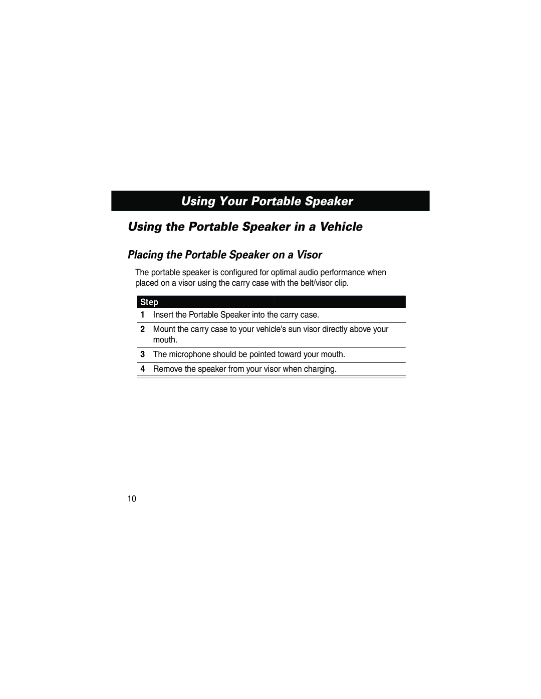 Motorola HF800 manual Using the Portable Speaker in a Vehicle, Placing the Portable Speaker on a Visor 