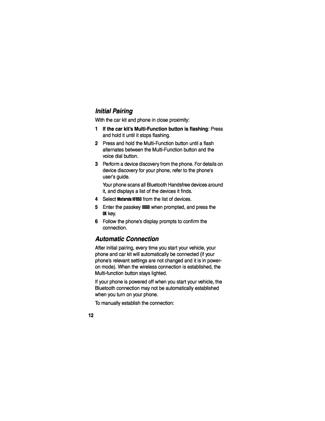 Motorola HF850 manual Initial Pairing, Automatic Connection 