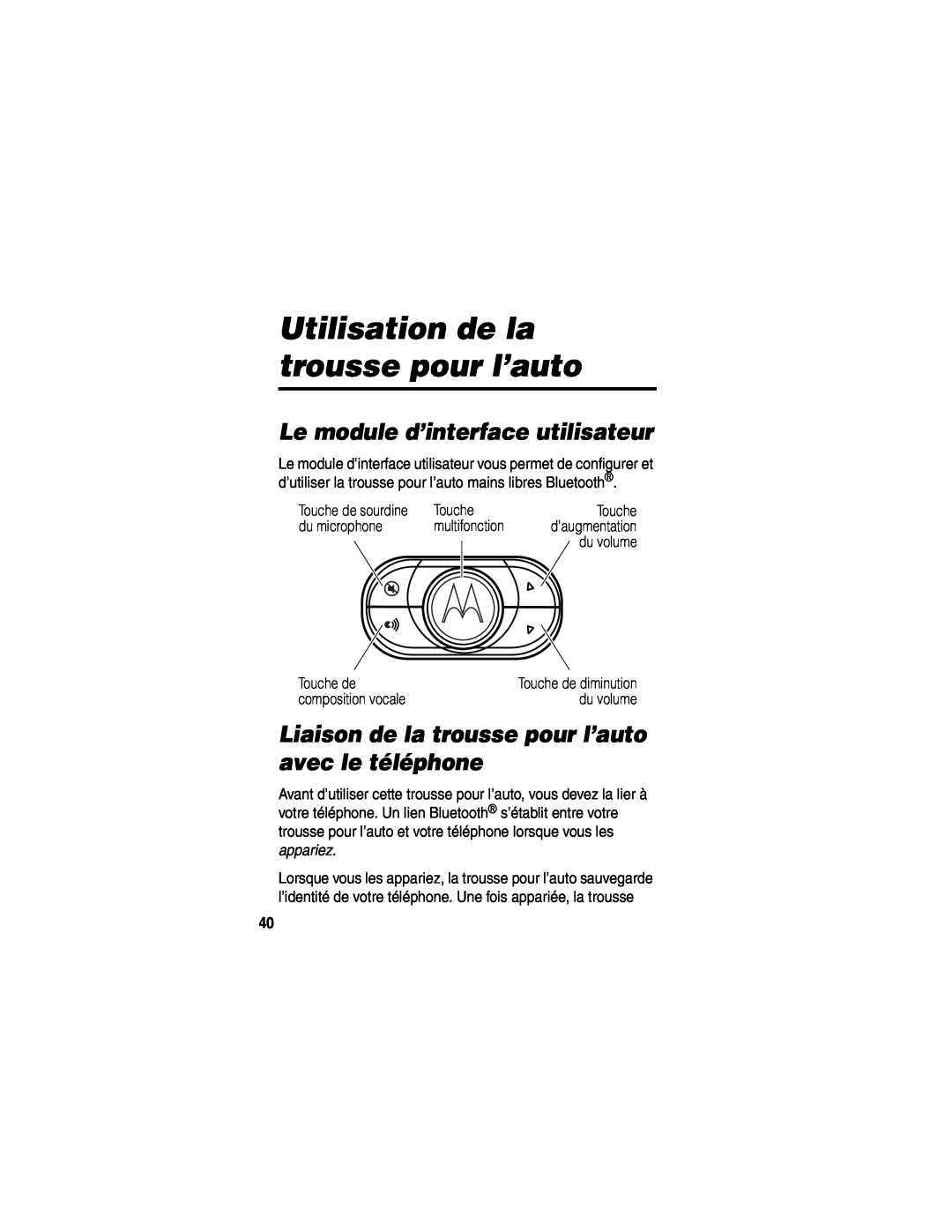 Motorola HF850 manual Utilisation de la trousse pour l’auto, Le module d’interface utilisateur 