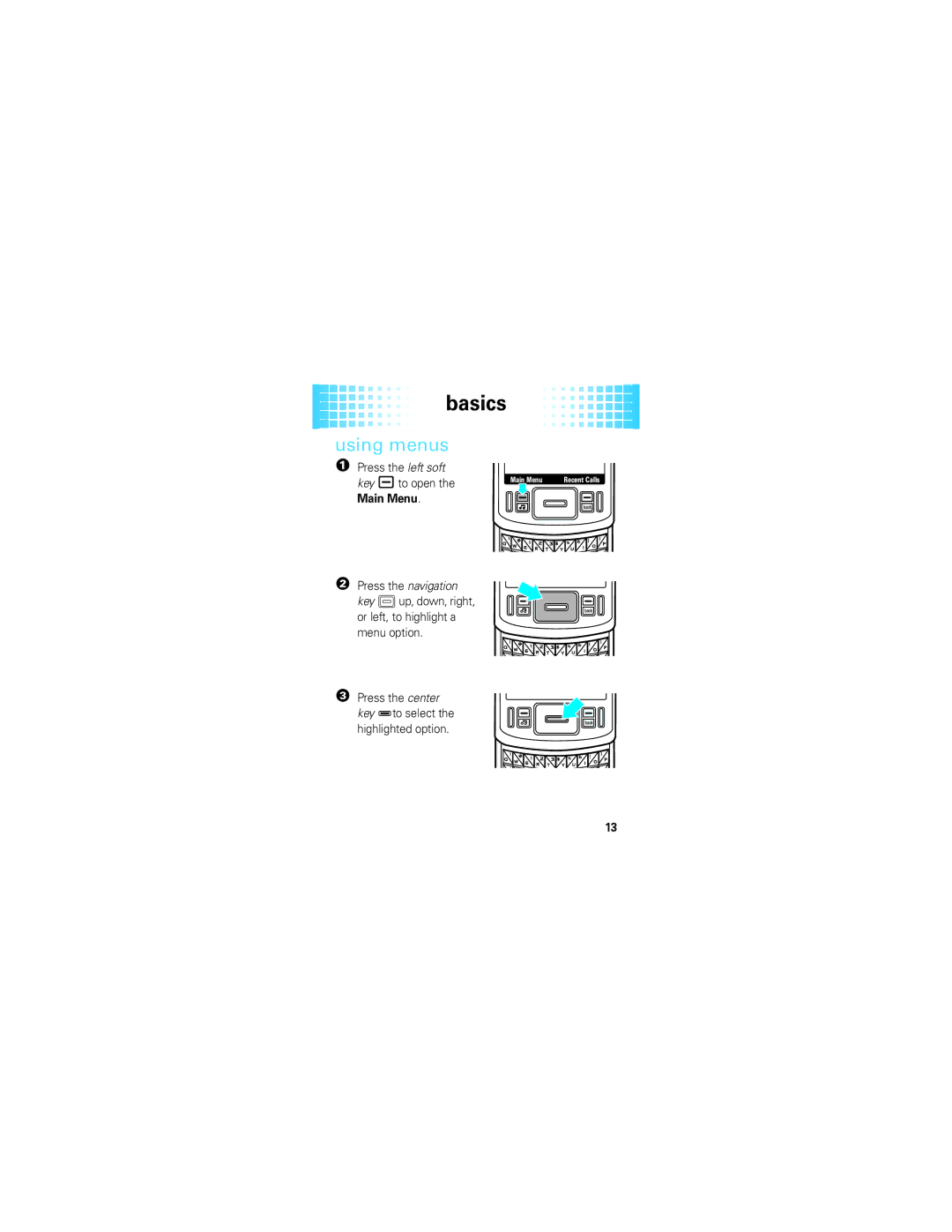 Motorola HINT QA30 quick start Using menus, Press the left soft key ato open the Main Menu 