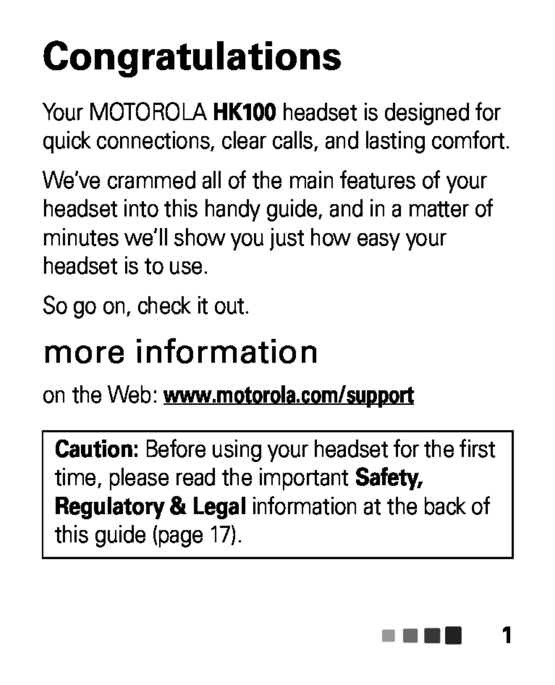 Motorola HK100 quick start Congratulations, more information 