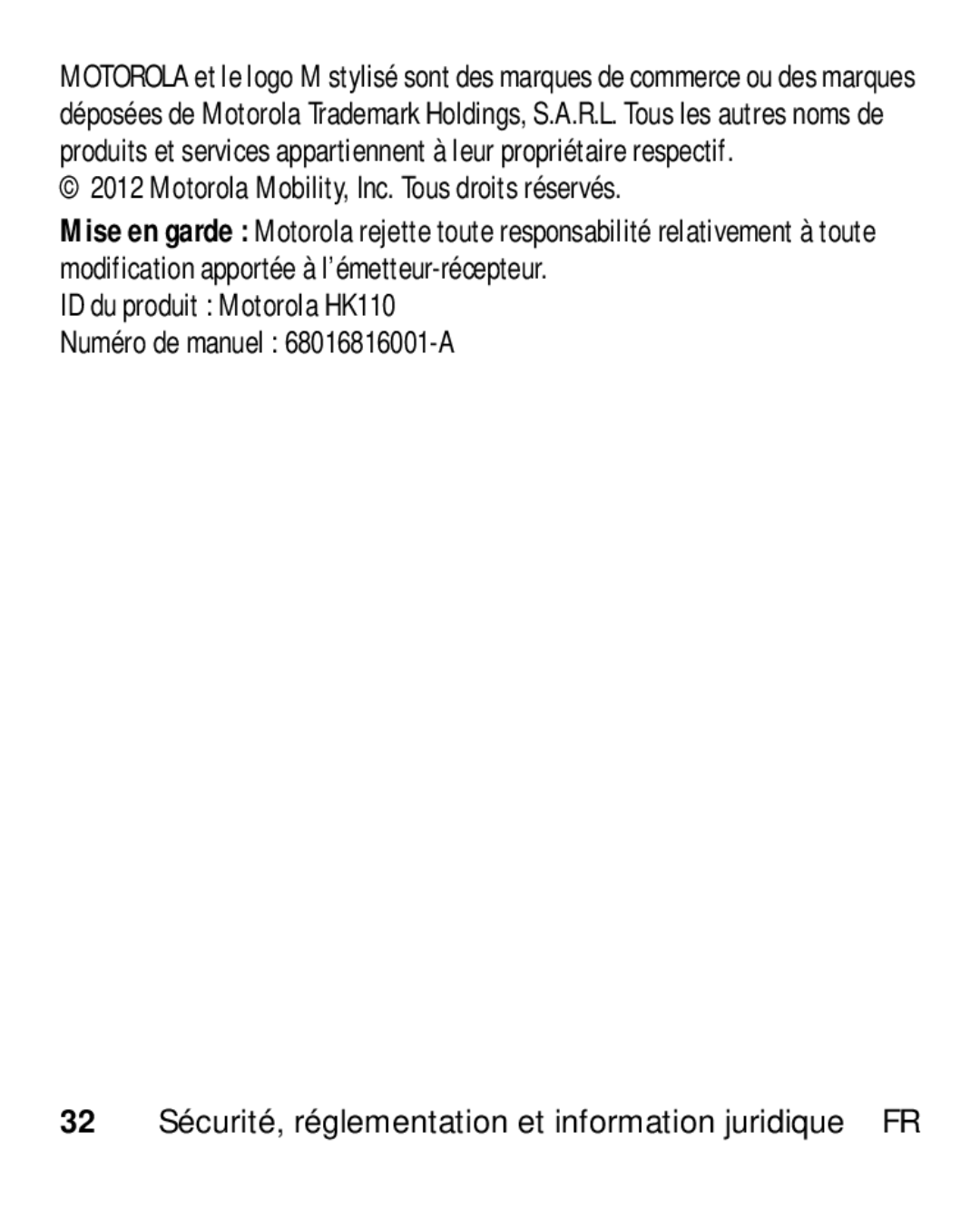 Motorola Motorola Mobility, Inc. Tous droits réservés, ID du produit Motorola HK110 Numéro de manuel 68016816001-A 