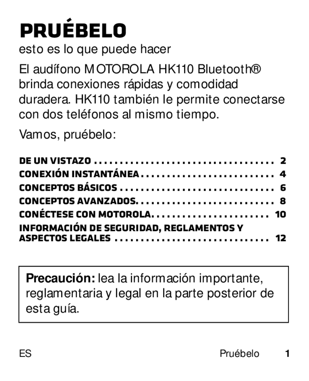 Motorola HK110 manual Pruébelo 