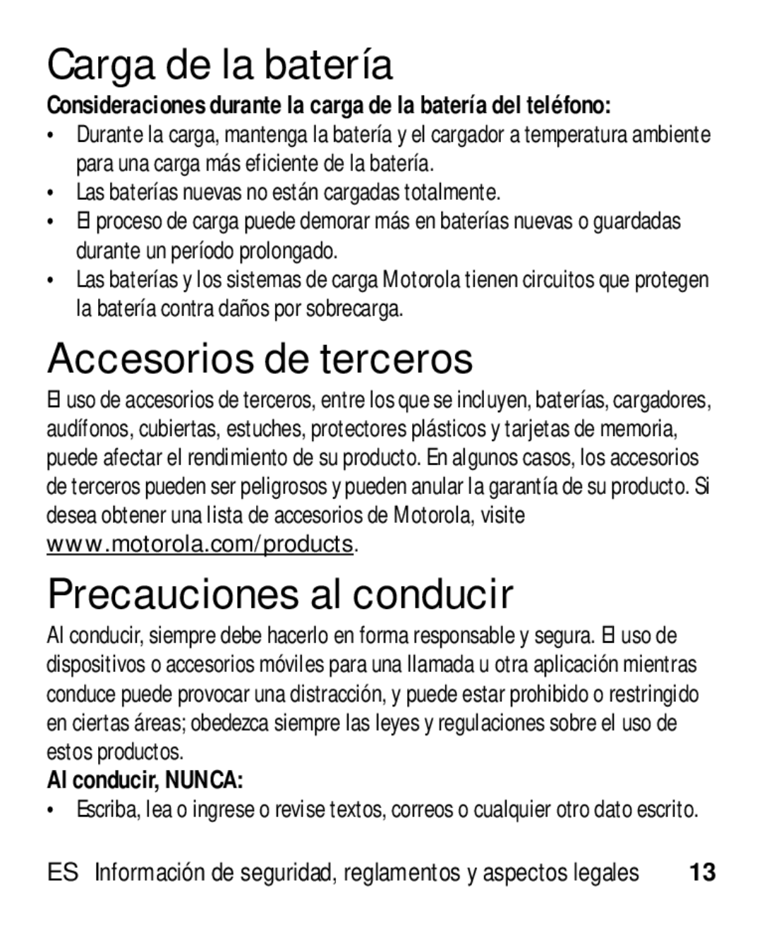 Motorola HK110 manual Carga de la batería, Accesorios de terceros Precauciones al conducir, Al conducir, Nunca 