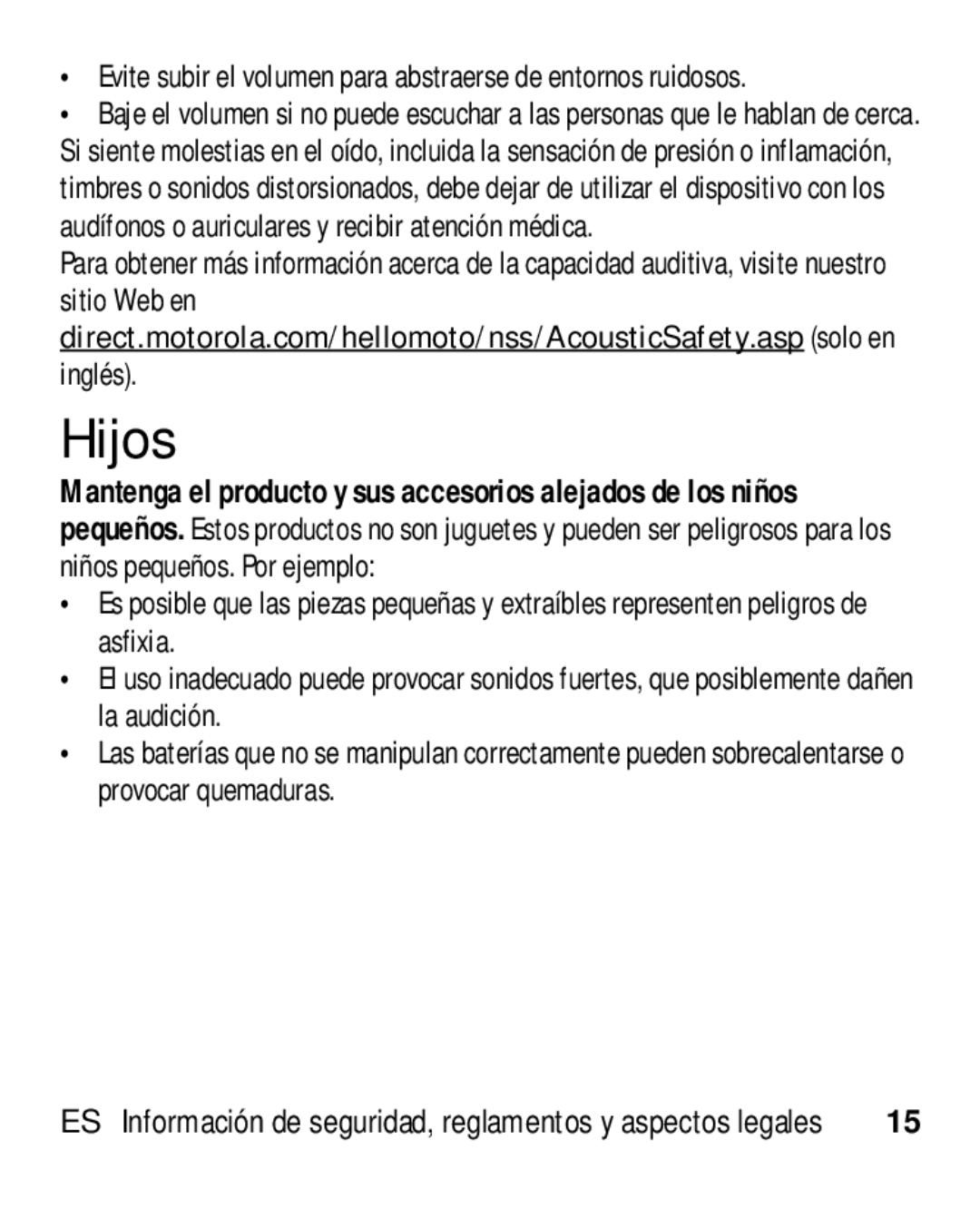 Motorola HK110 manual Hijos, Evite subir el volumen para abstraerse de entornos ruidosos 