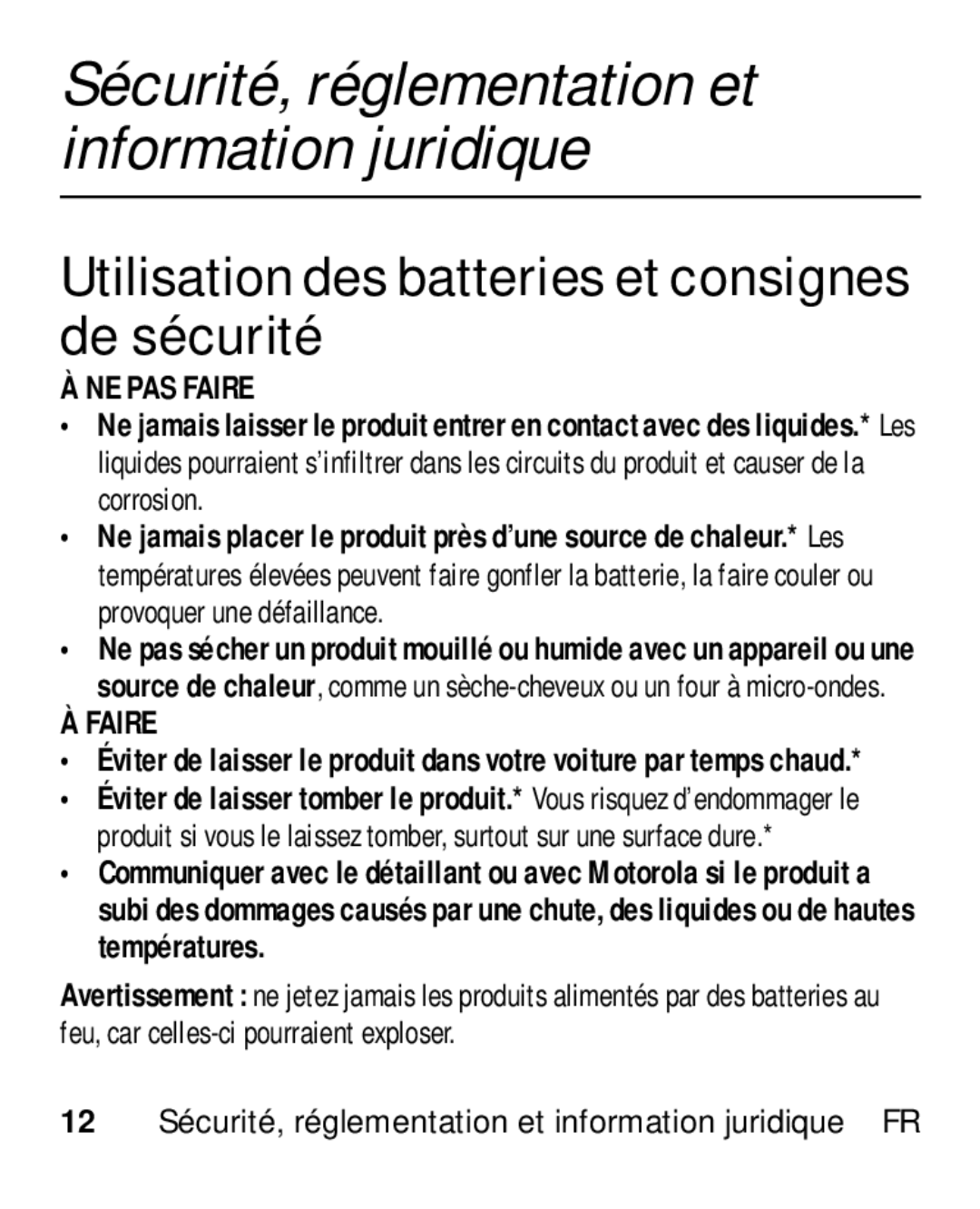 Motorola HK110 manual Sécurité, réglementation et information juridique, Utilisation des batteries et consignes de sécurité 