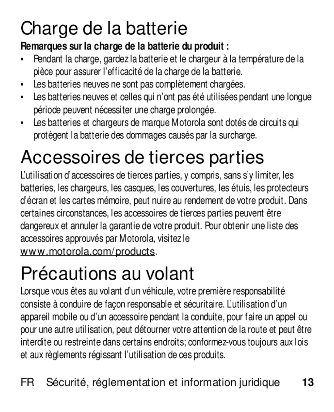 Motorola HK110 manual Charge de la batterie, Accessoires de tierces parties Précautions au volant 