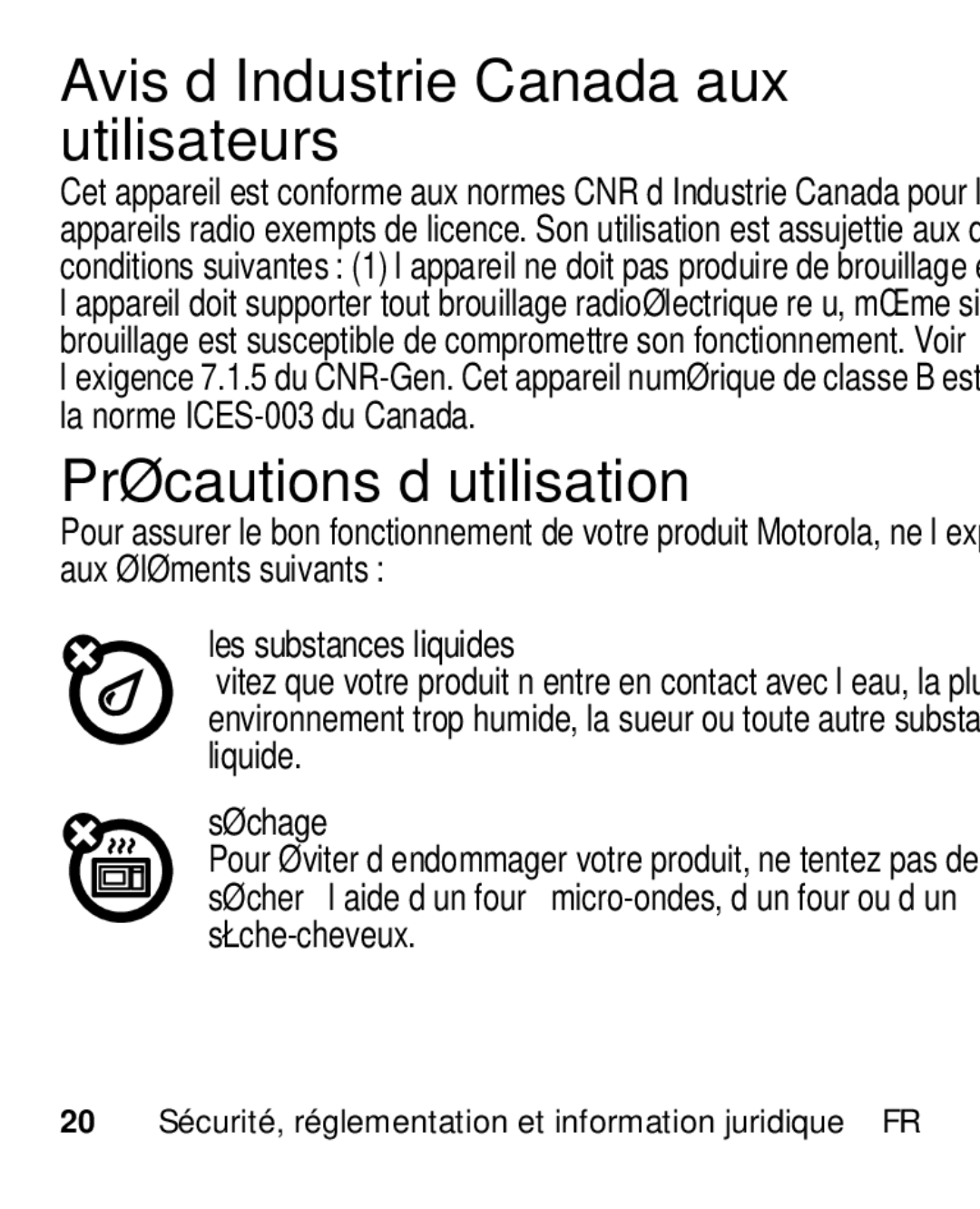 Motorola HK110 manual Avis d’Industrie Canada aux utilisateurs, Précautions d’utilisation, Les substances liquides, Séchage 