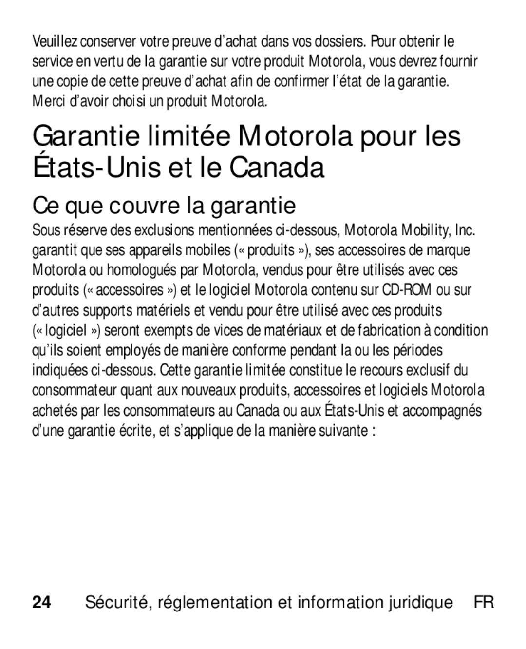 Motorola HK110 manual Garantie limitée Motorola pour les États-Unis et le Canada, Ce que couvre la garantie 