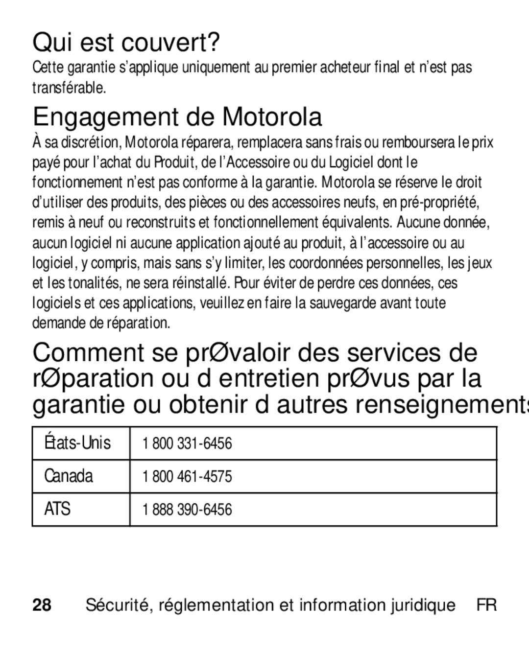 Motorola HK110 manual Qui est couvert?, Engagement de Motorola 