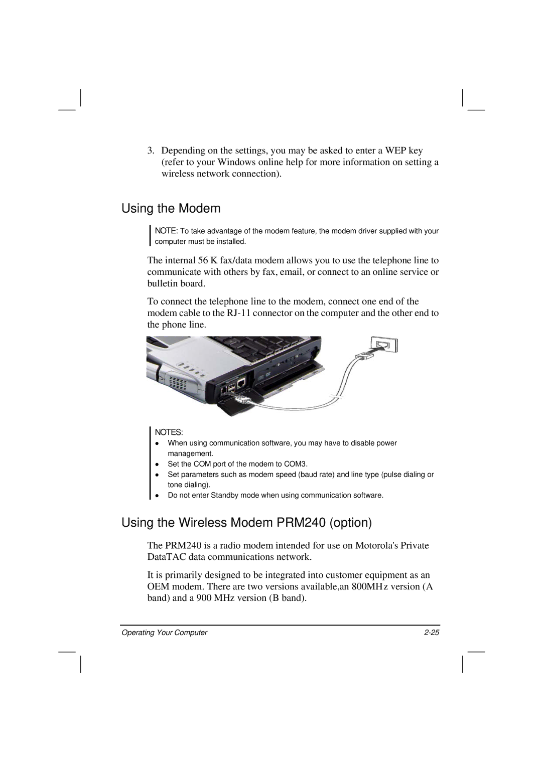 Motorola HK1223 manual Using the Modem, Using the Wireless Modem PRM240 option 