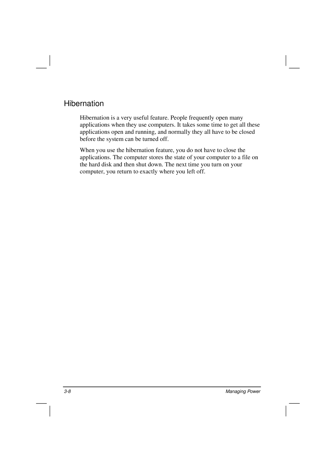 Motorola HK1223 manual Hibernation 