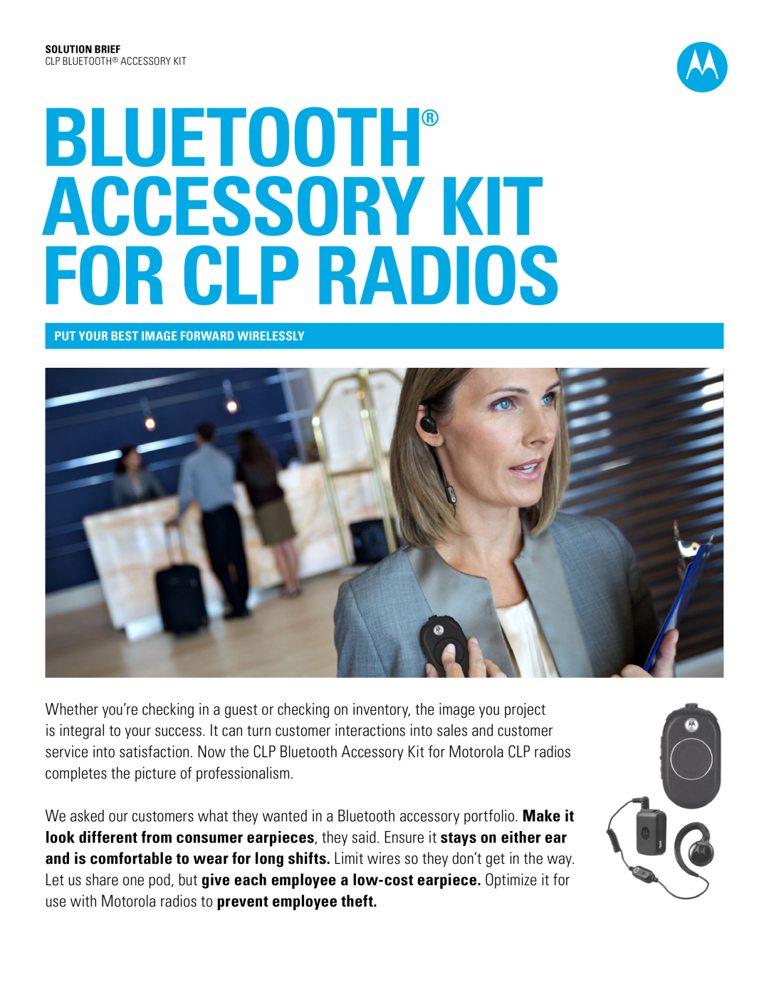 Motorola HKLN4509, HKLN4513 manual Bluetooth Accessory Kit For Clp Radios, Put Your Best Image Forward Wirelessly 