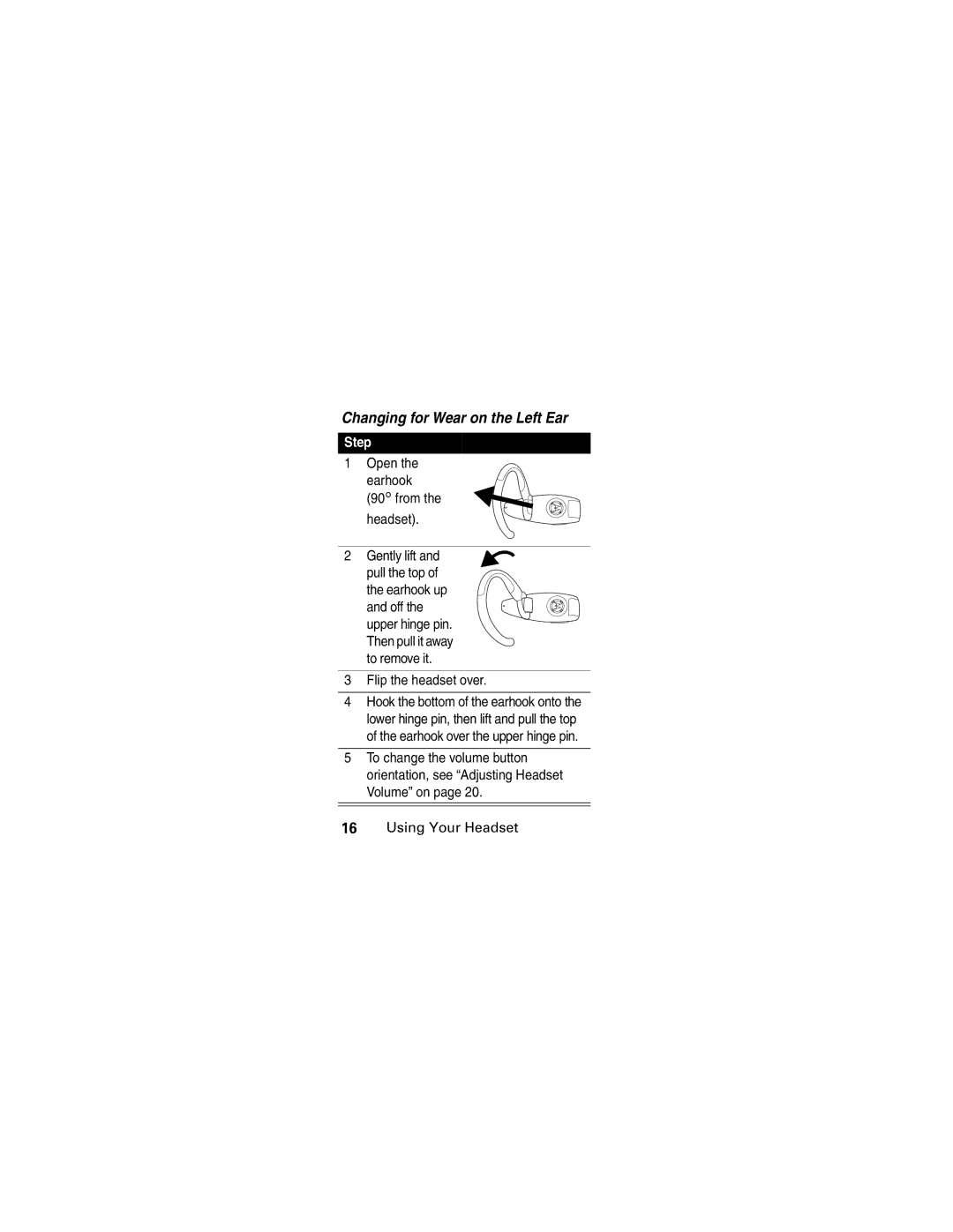 Motorola HS805 manual Changing for Wear on the Left Ear, Flip the headset over 