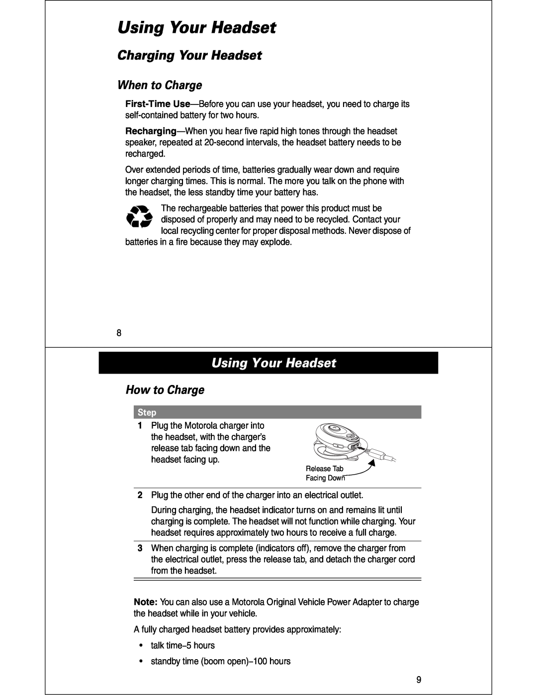 Motorola HS810 manual Using Your Headset, Charging Your Headset, When to Charge, How to Charge, Step 